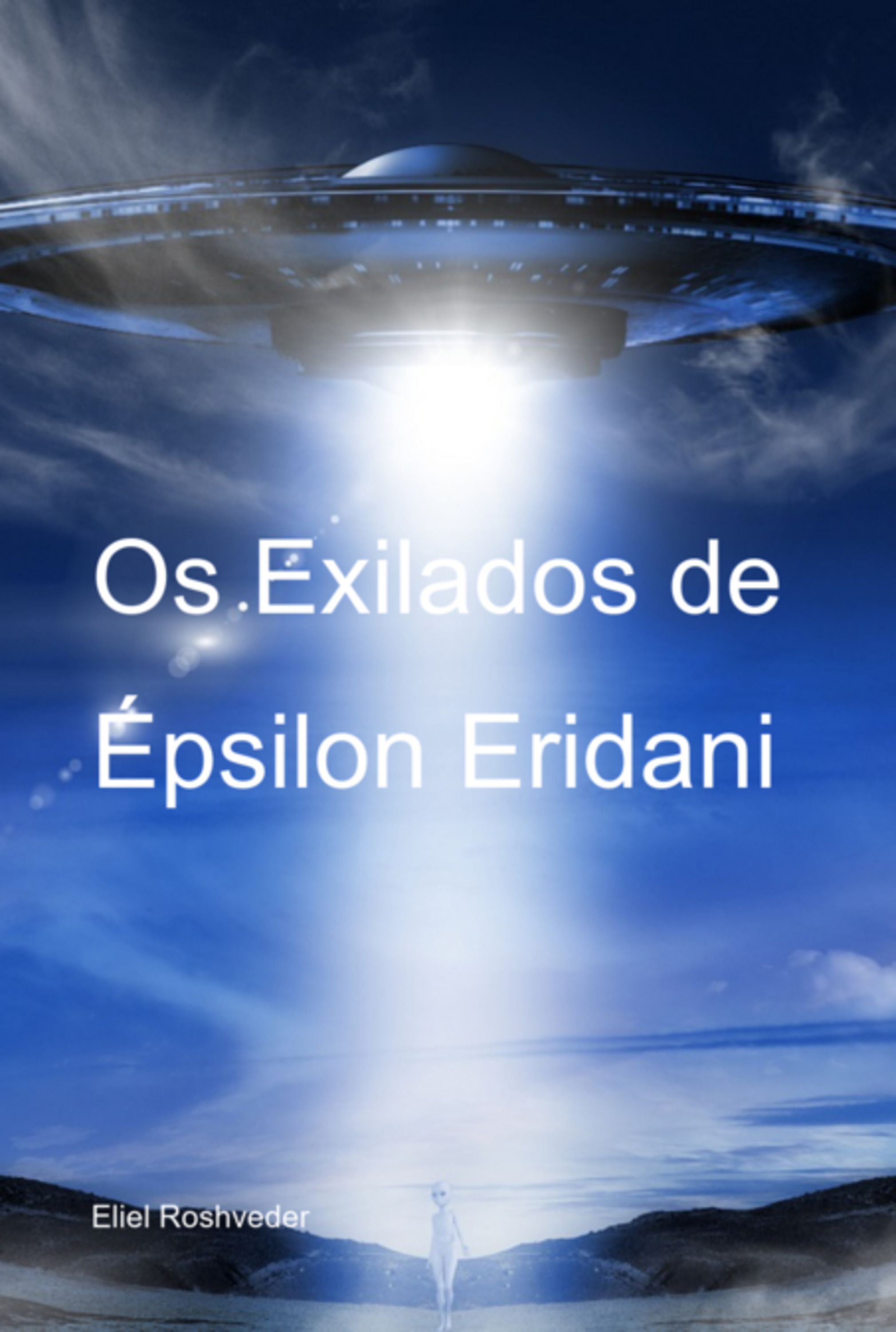 Os Exilados De Épsilon Eridani