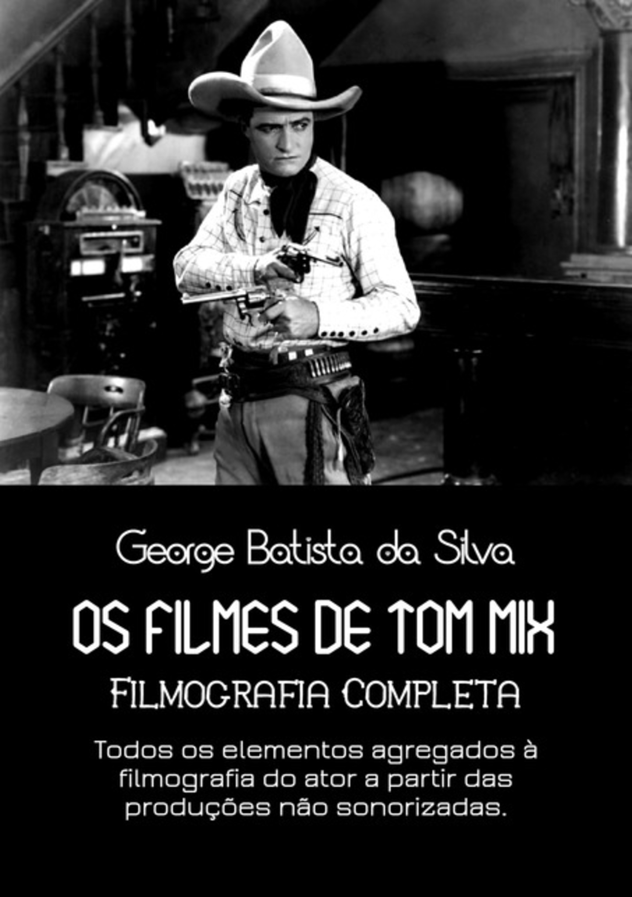 Os Filmes De Tom Mix