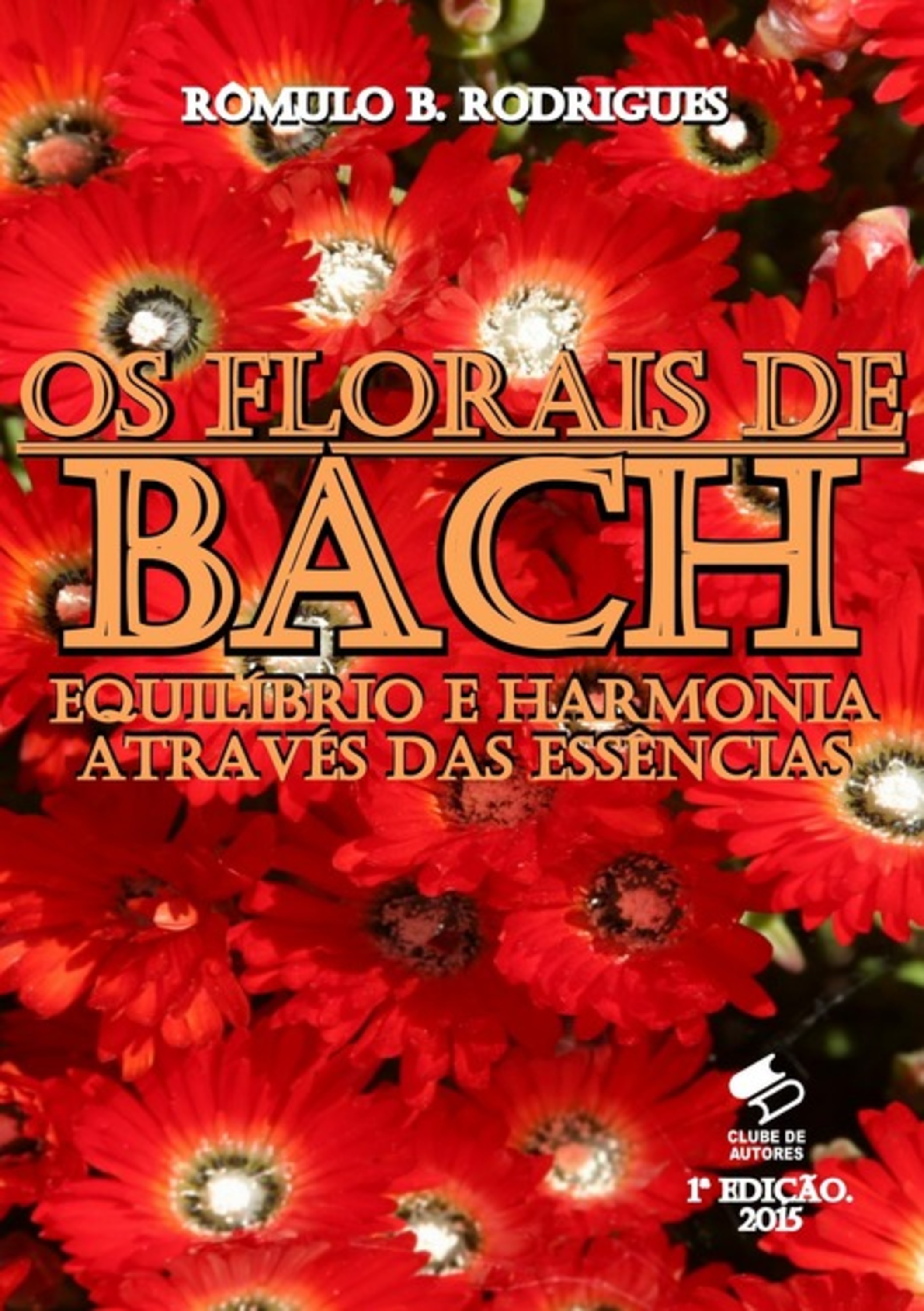 Os Florais De Bach