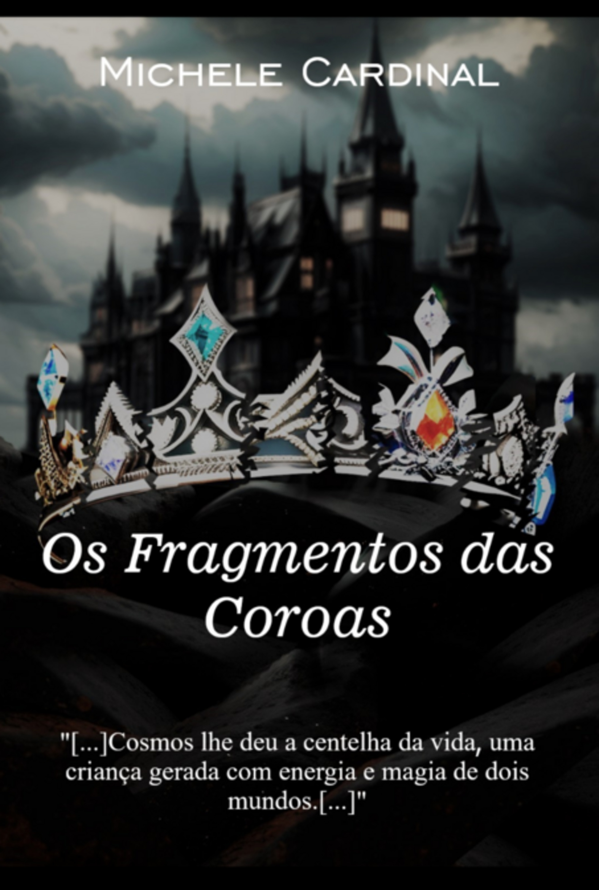 Os Fragmentos Das Coroas