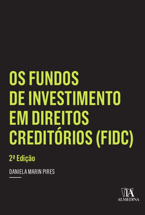 Os Fundos de Investimento em Direitos Creditórios (FIDC)