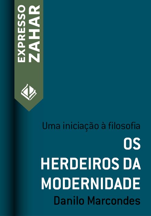 Os herdeiros da modernidade