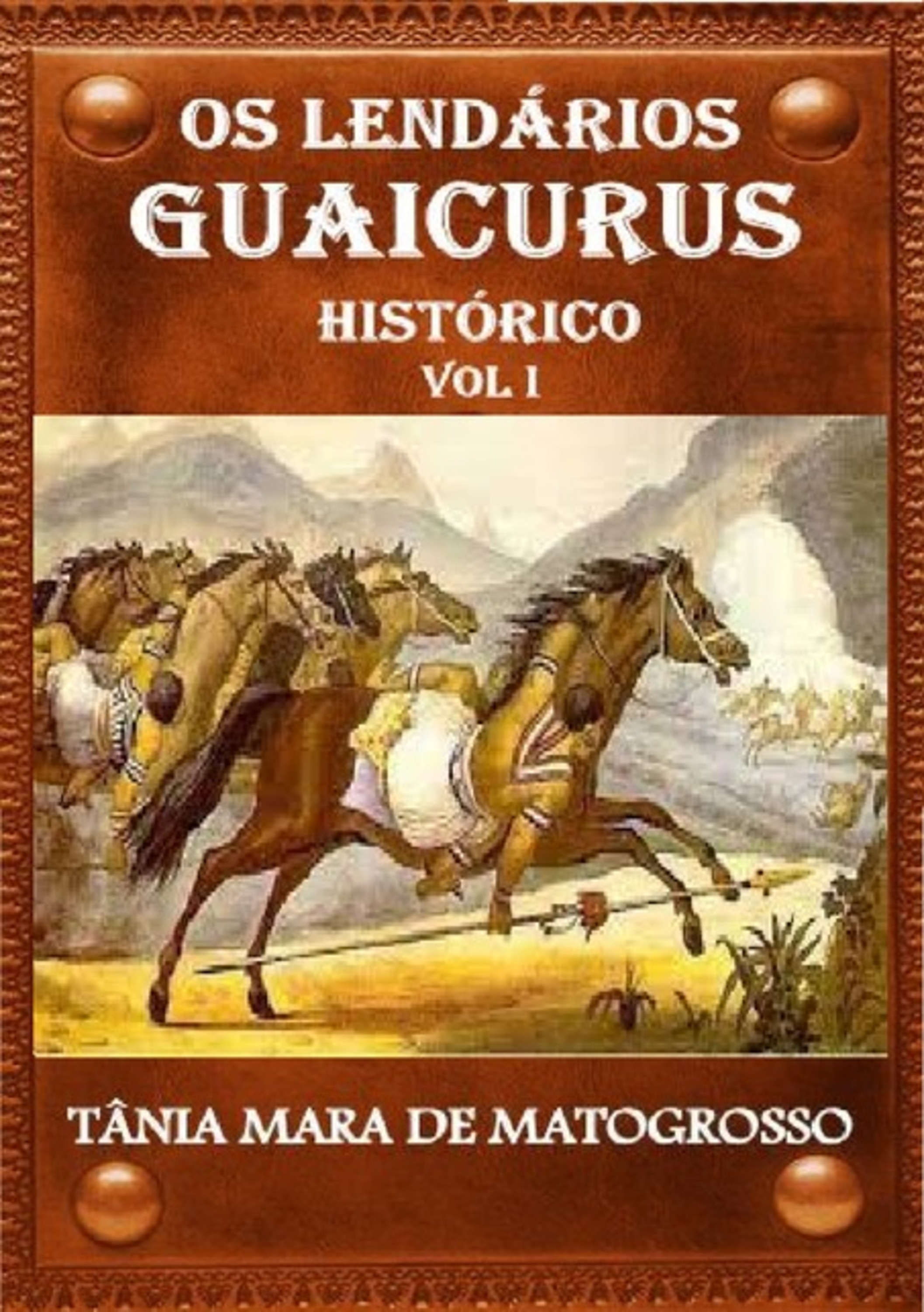 Os Lendários Guaicurus