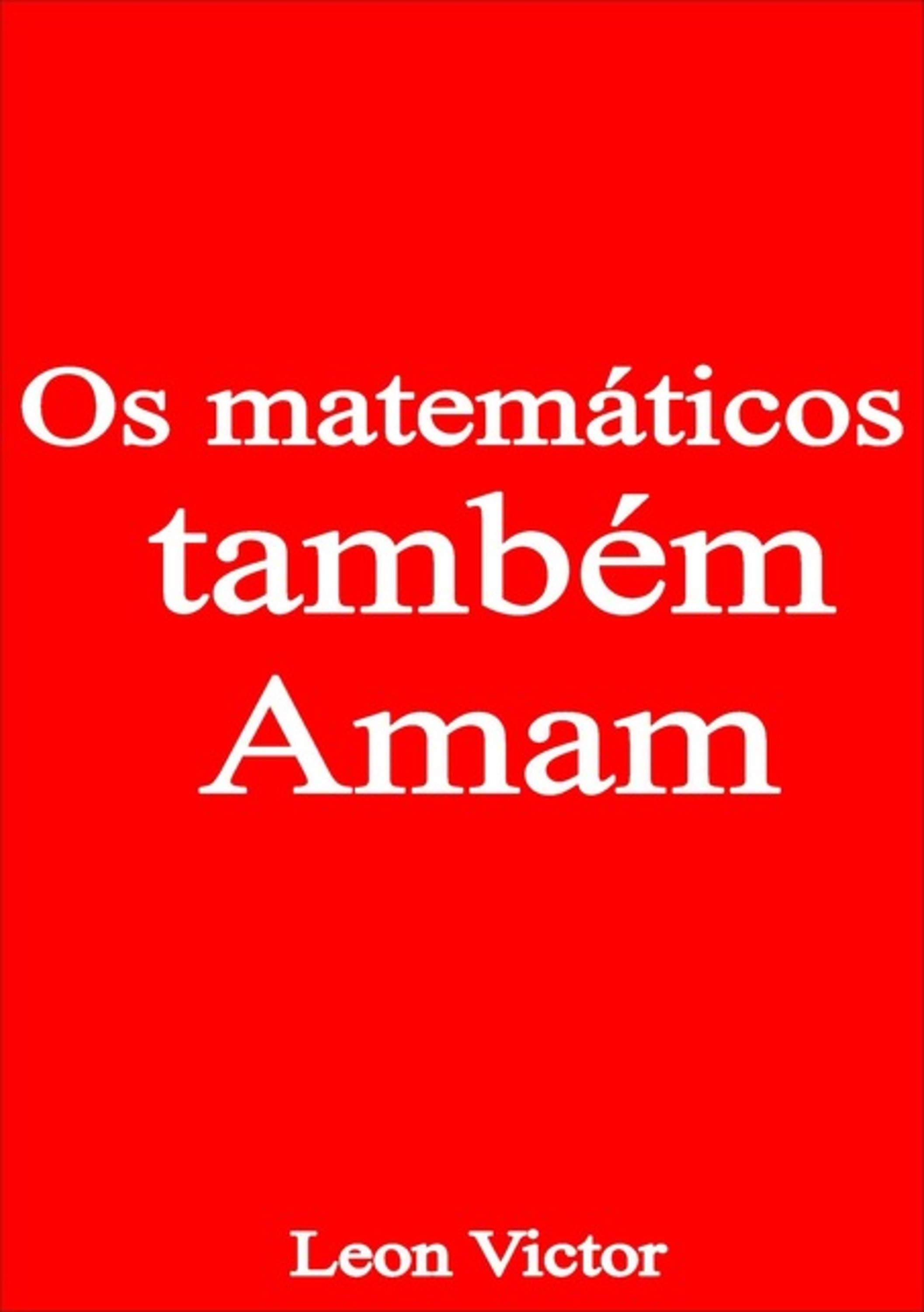 Os Matemáticos Também Amam