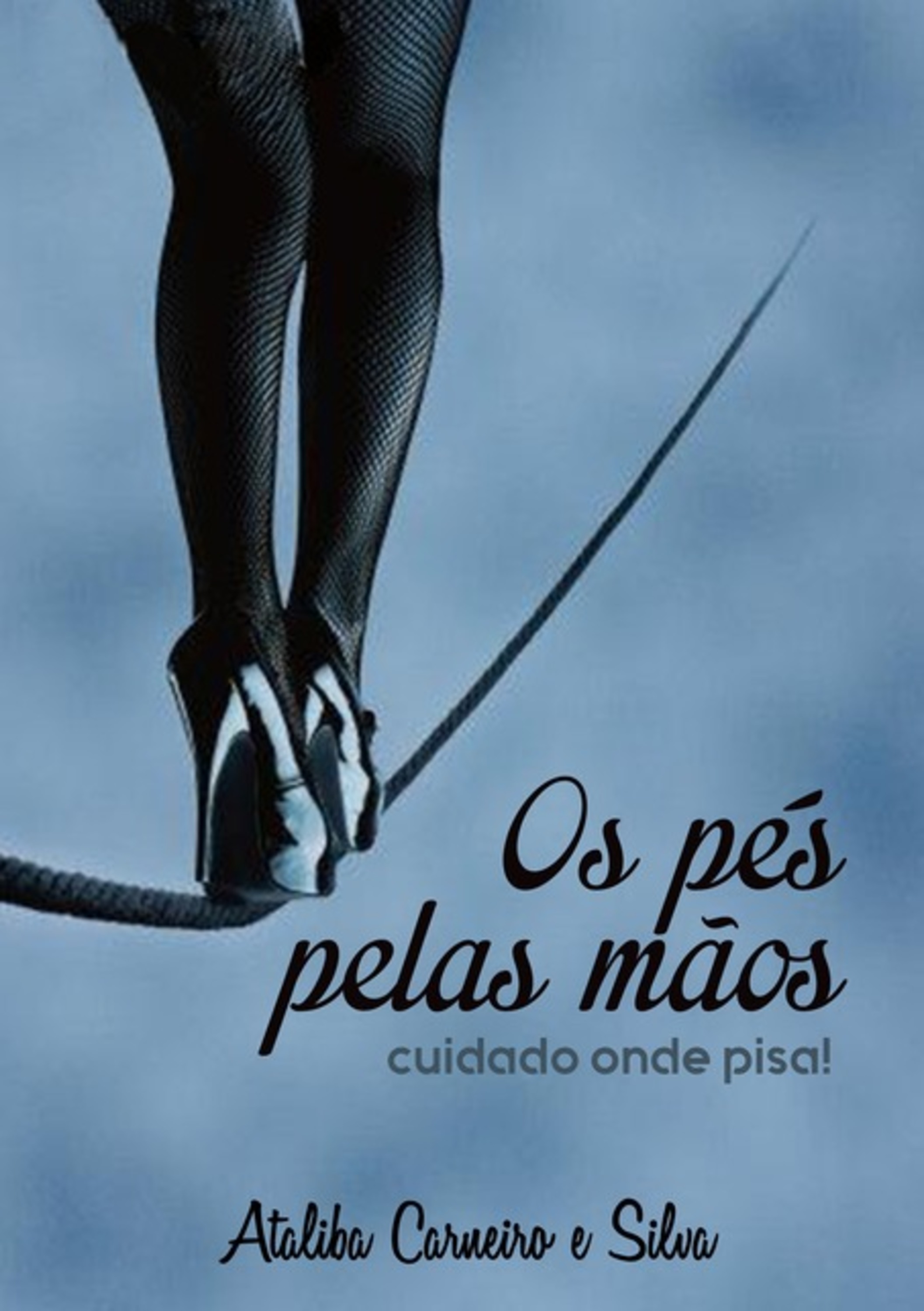 Os Pés Pelas Mãos