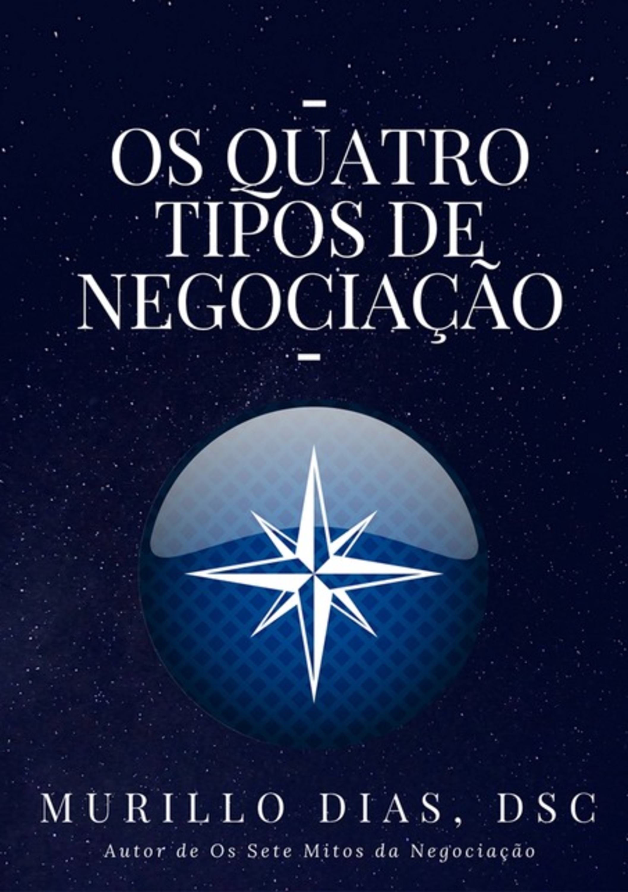 Os Quatro Tipos De Negociação