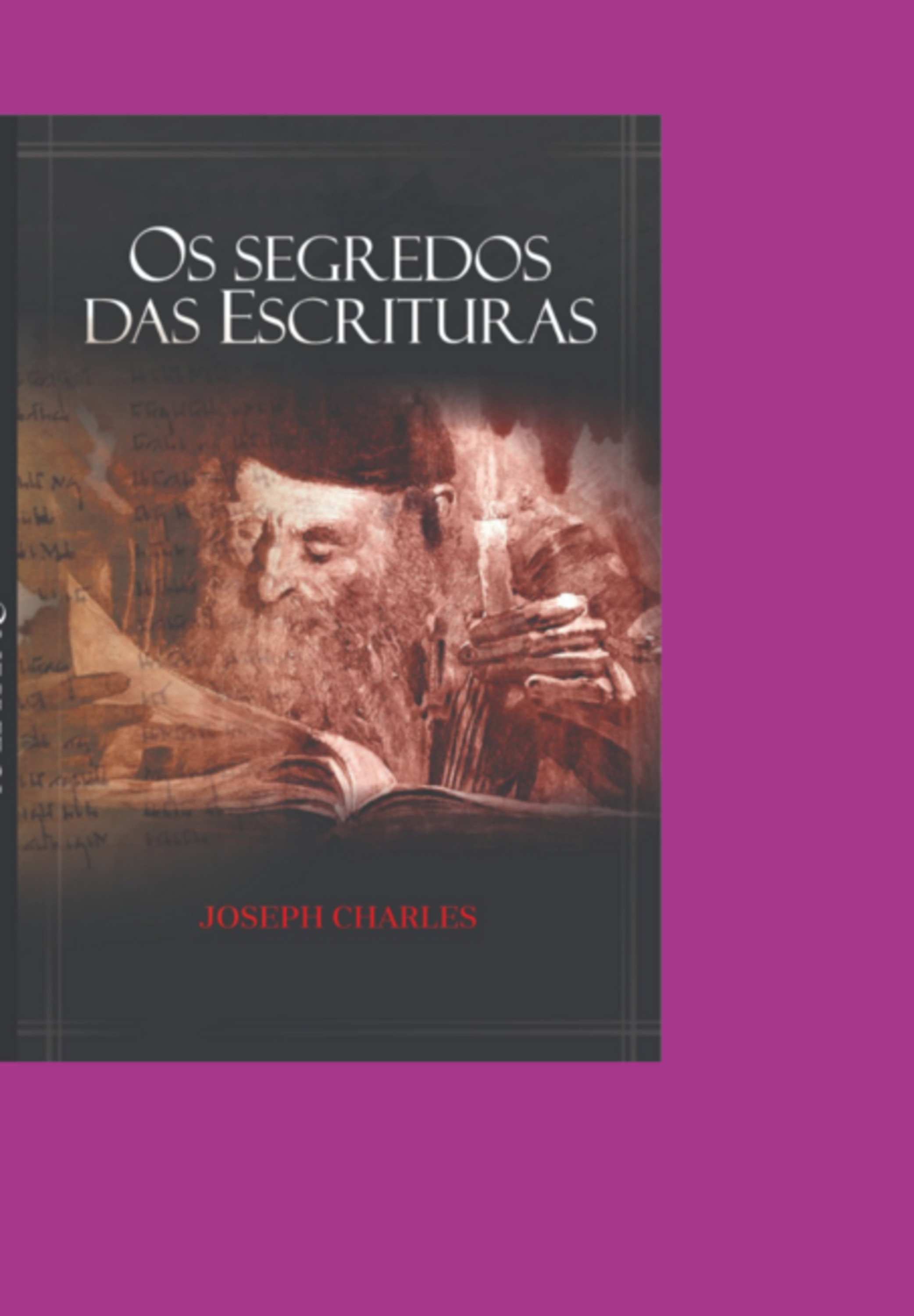 Os Segredos Das Escrituras