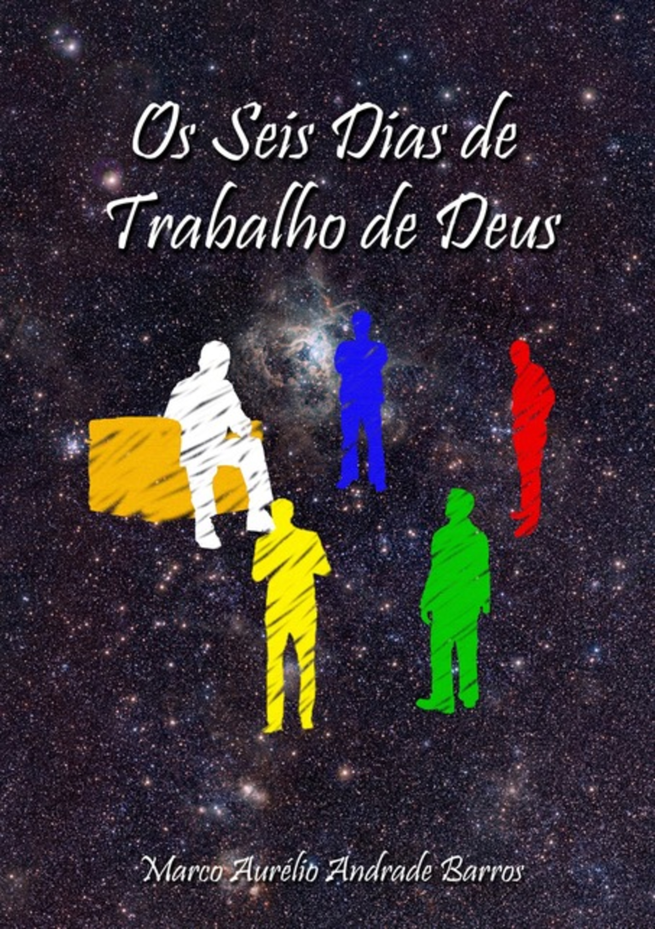 Os Seis Dias De Trabalho De Deus