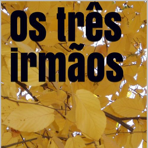 Os três irmãos