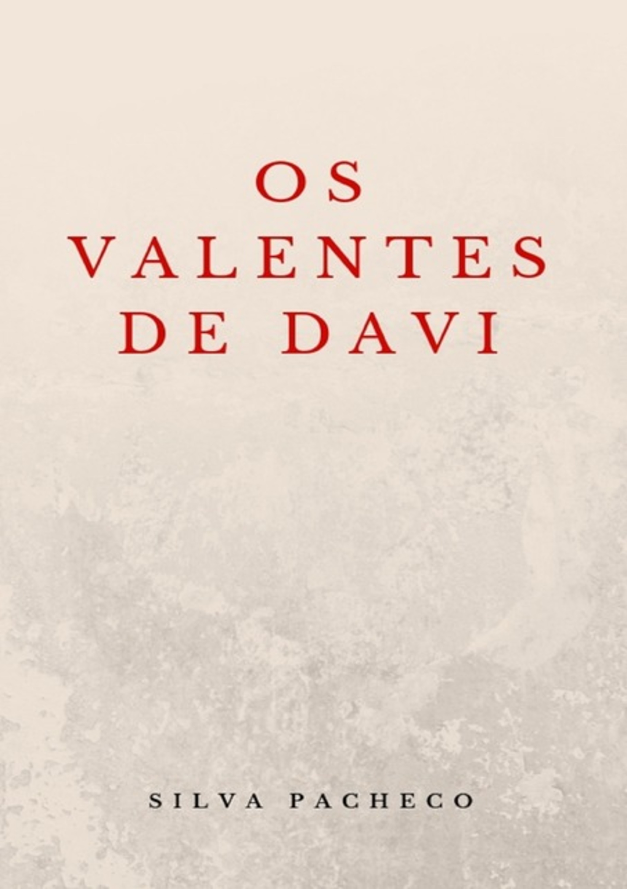 Os Valentes De Davi