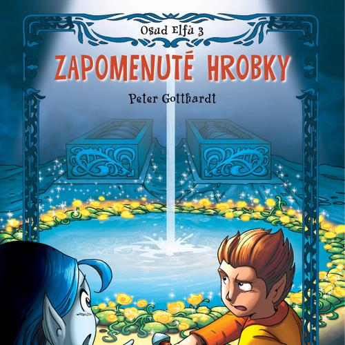 Osud Elfů 3: Zapomenuté hrobky