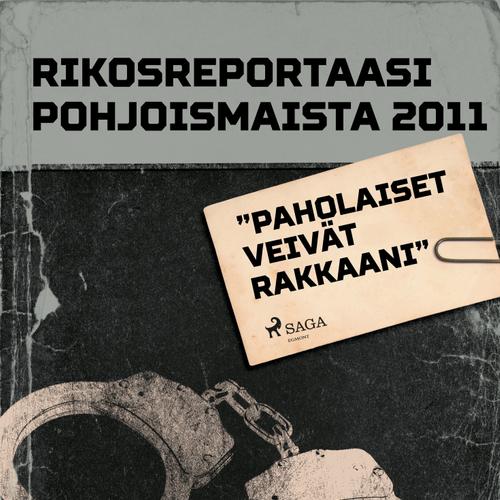 'Paholaiset veivät rakkaani'