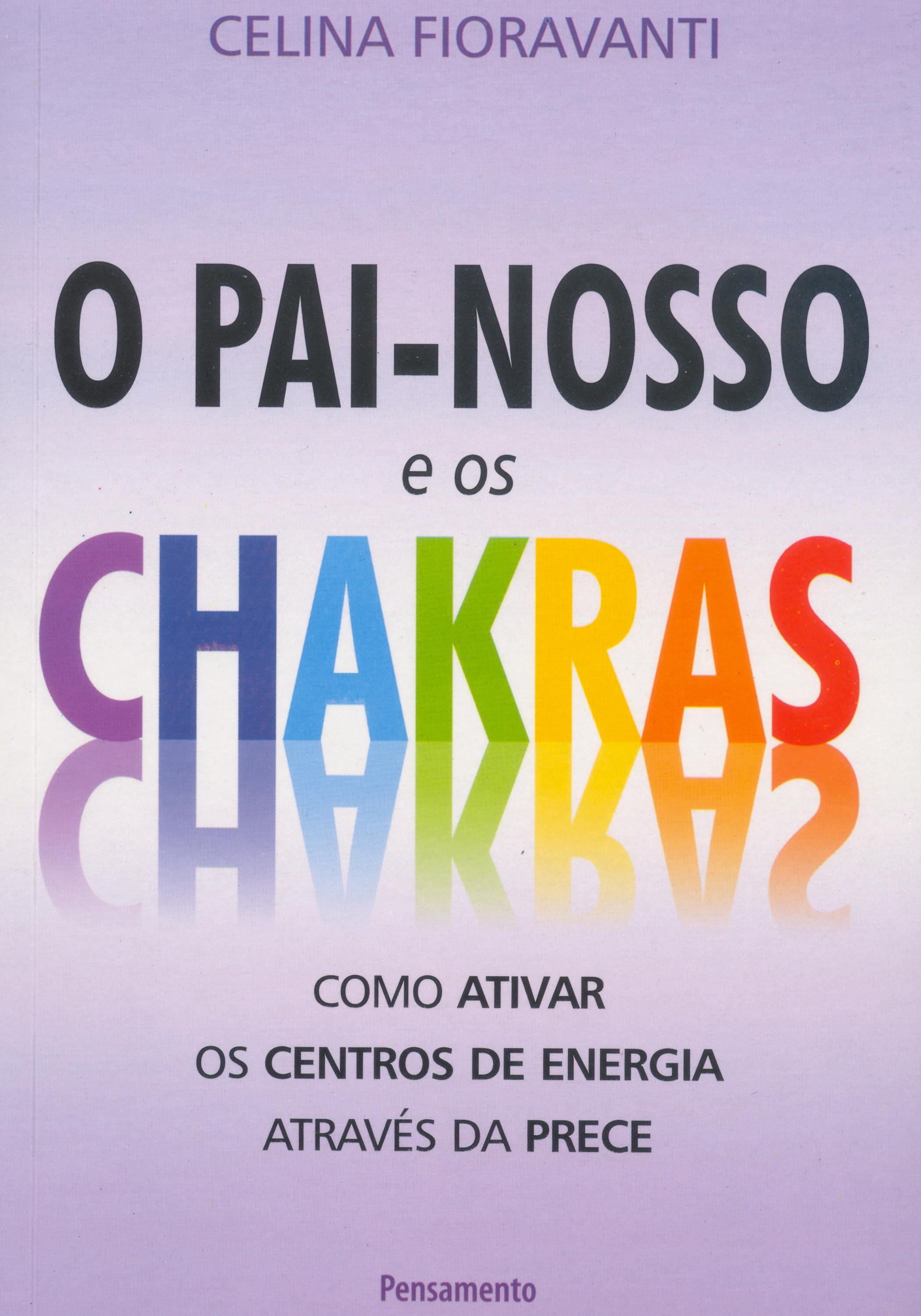 Pai Nosso E Os Chakras