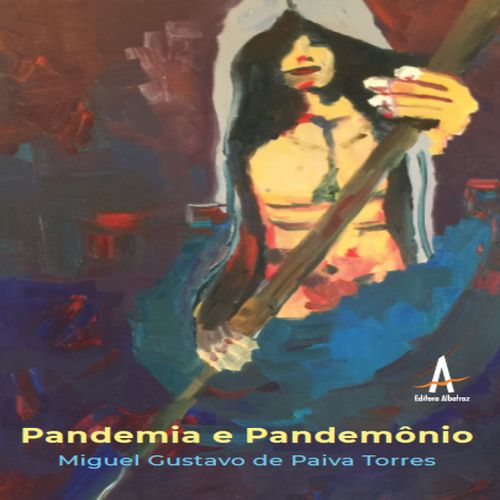 Pandemia e Pandemônio