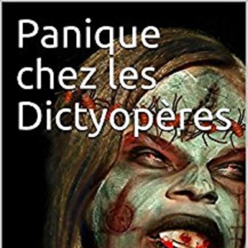 Panique chez les Dictyoptères