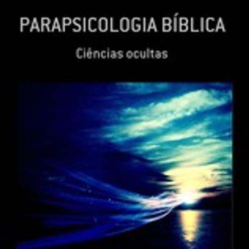 PARAPSICOLOGIA BÍBLICA