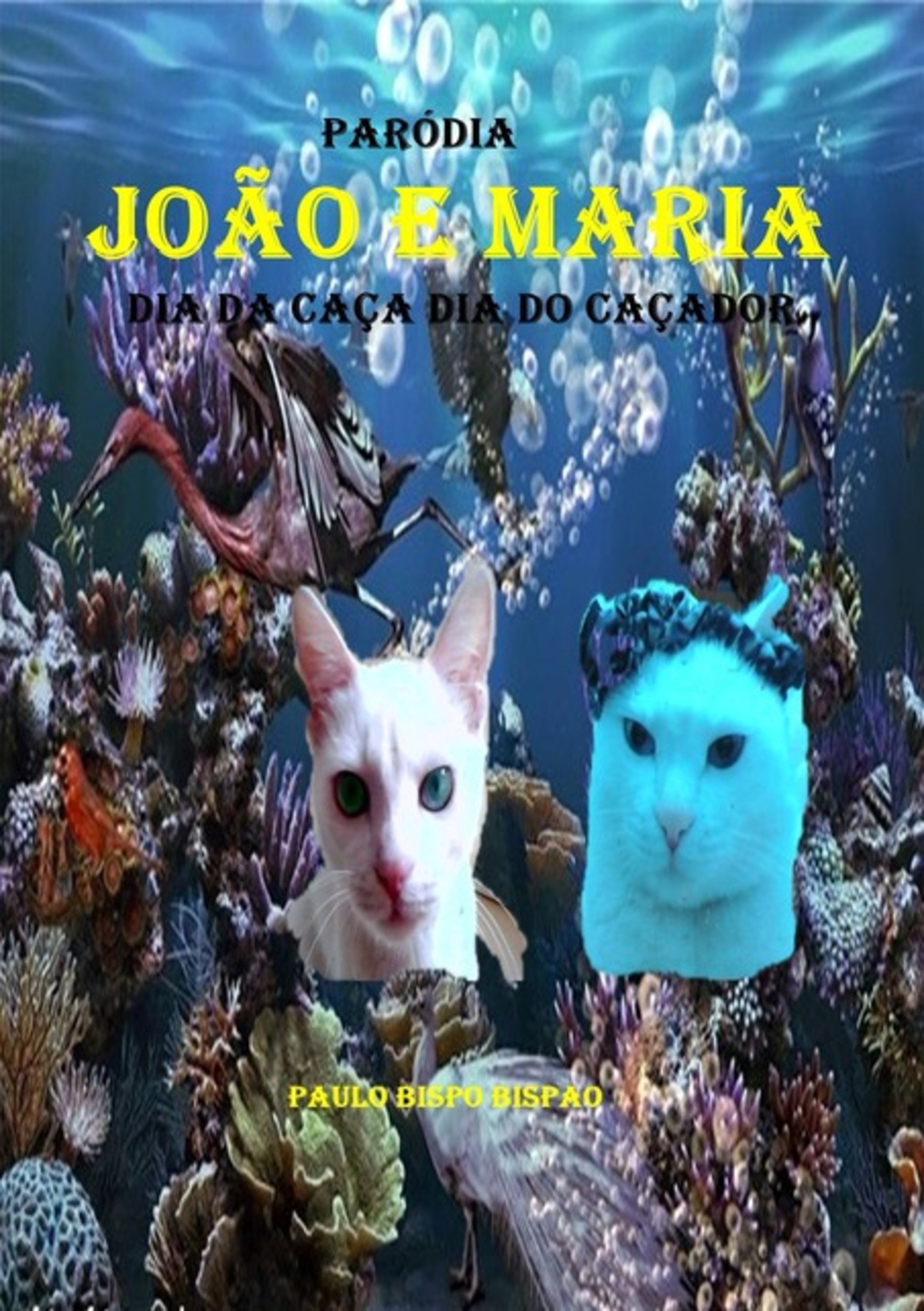 Paródia- João E Maria