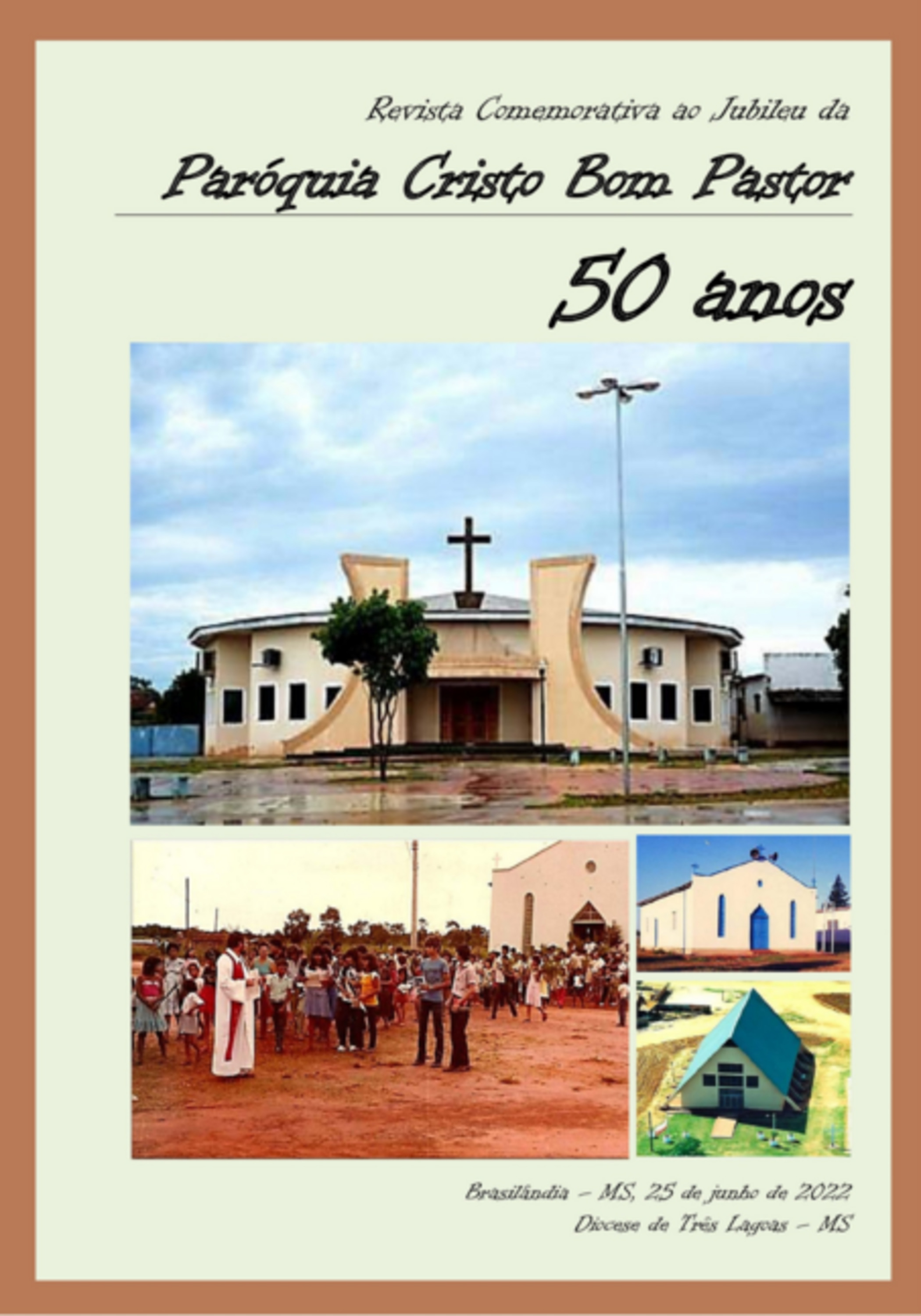 Paróquia Cristo Bom Pastor - 50 Anos