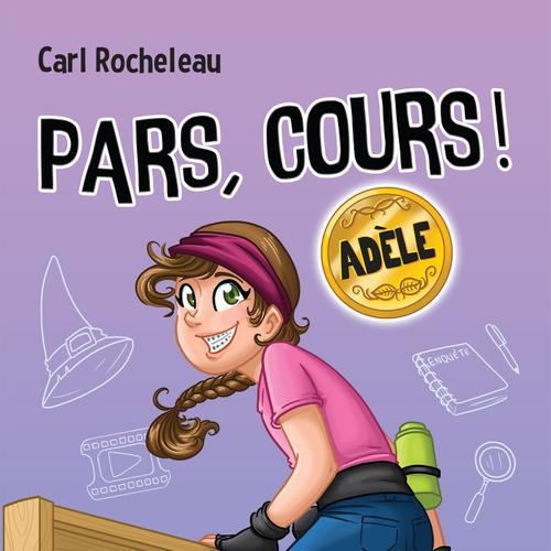 Pars, cours ! Adèle