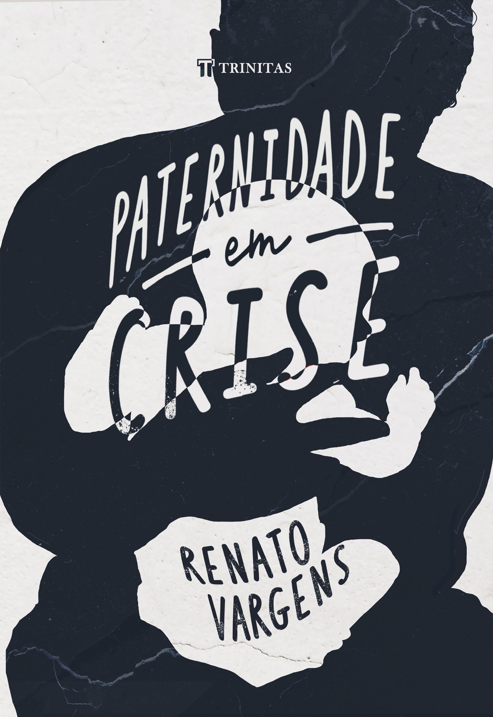 Paternidade em Crise