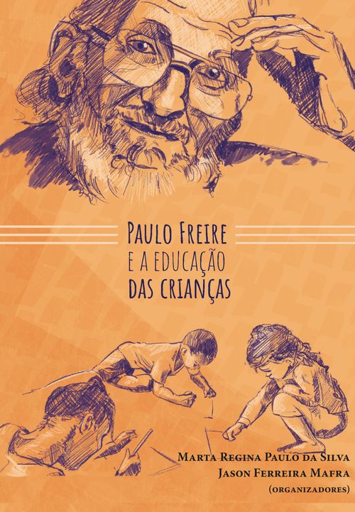 PAULO FREIRE E A EDUCAÇÃO DAS CRIANÇAS