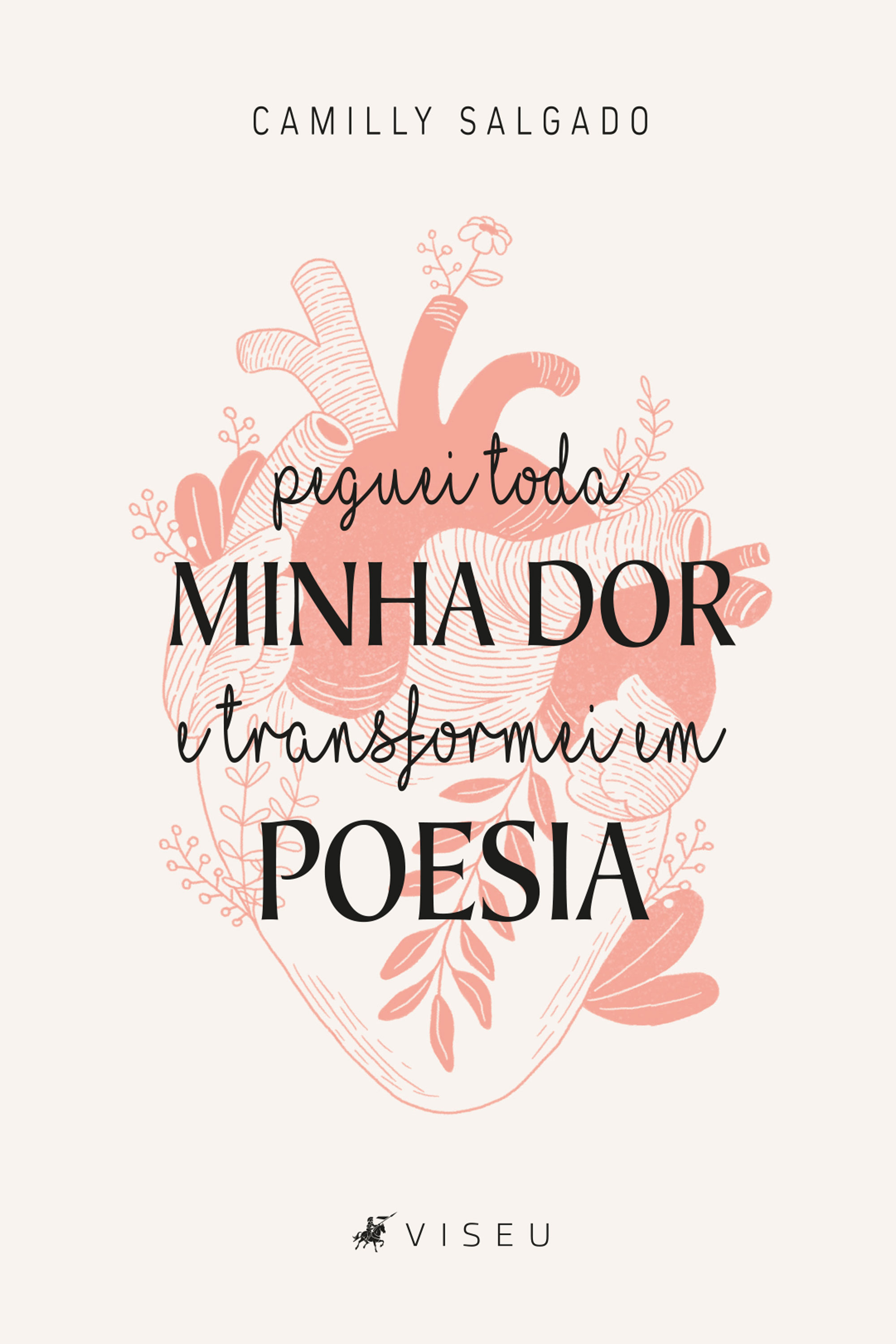 Peguei toda minha dor e transformei em poesia