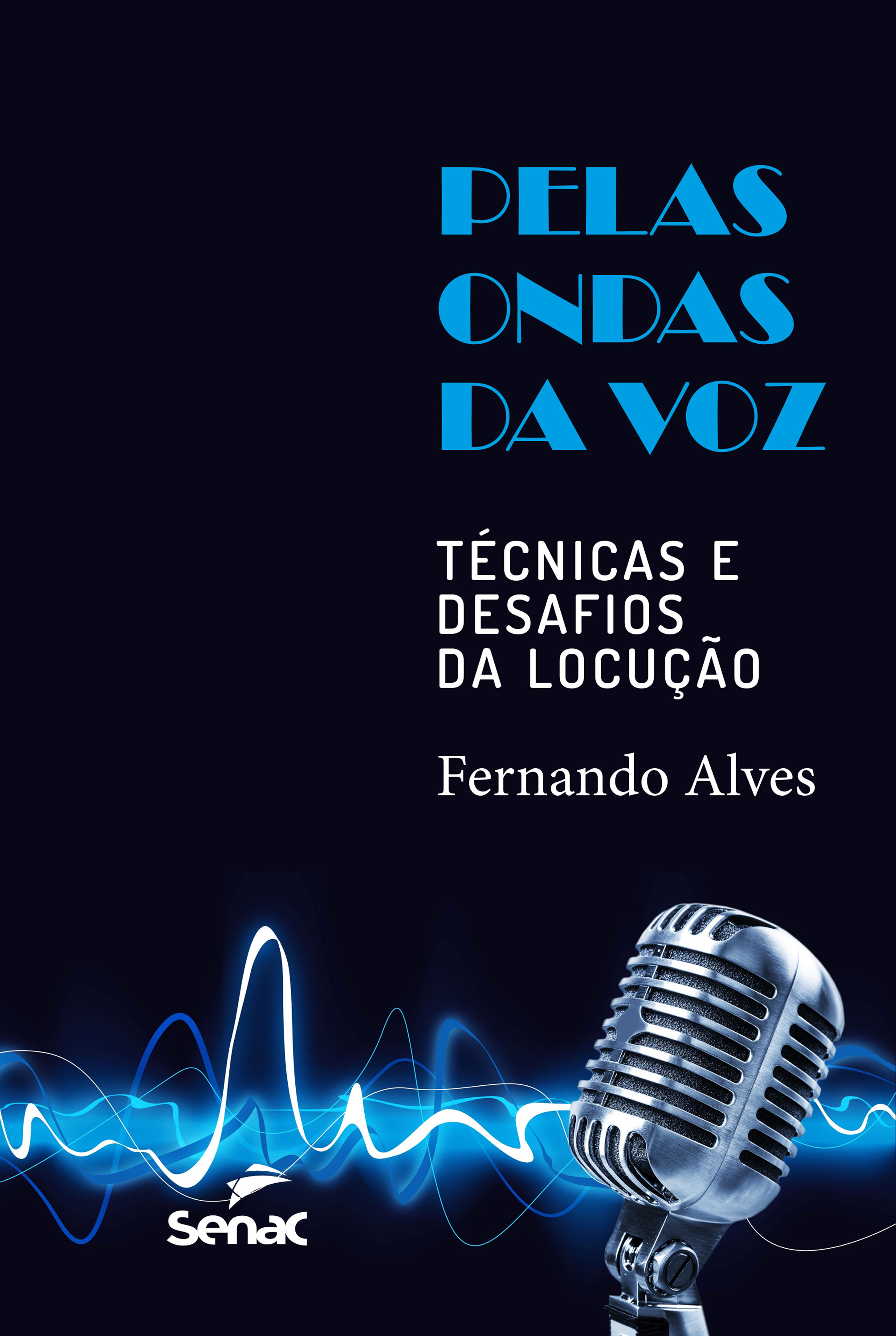 Pelas ondas da voz