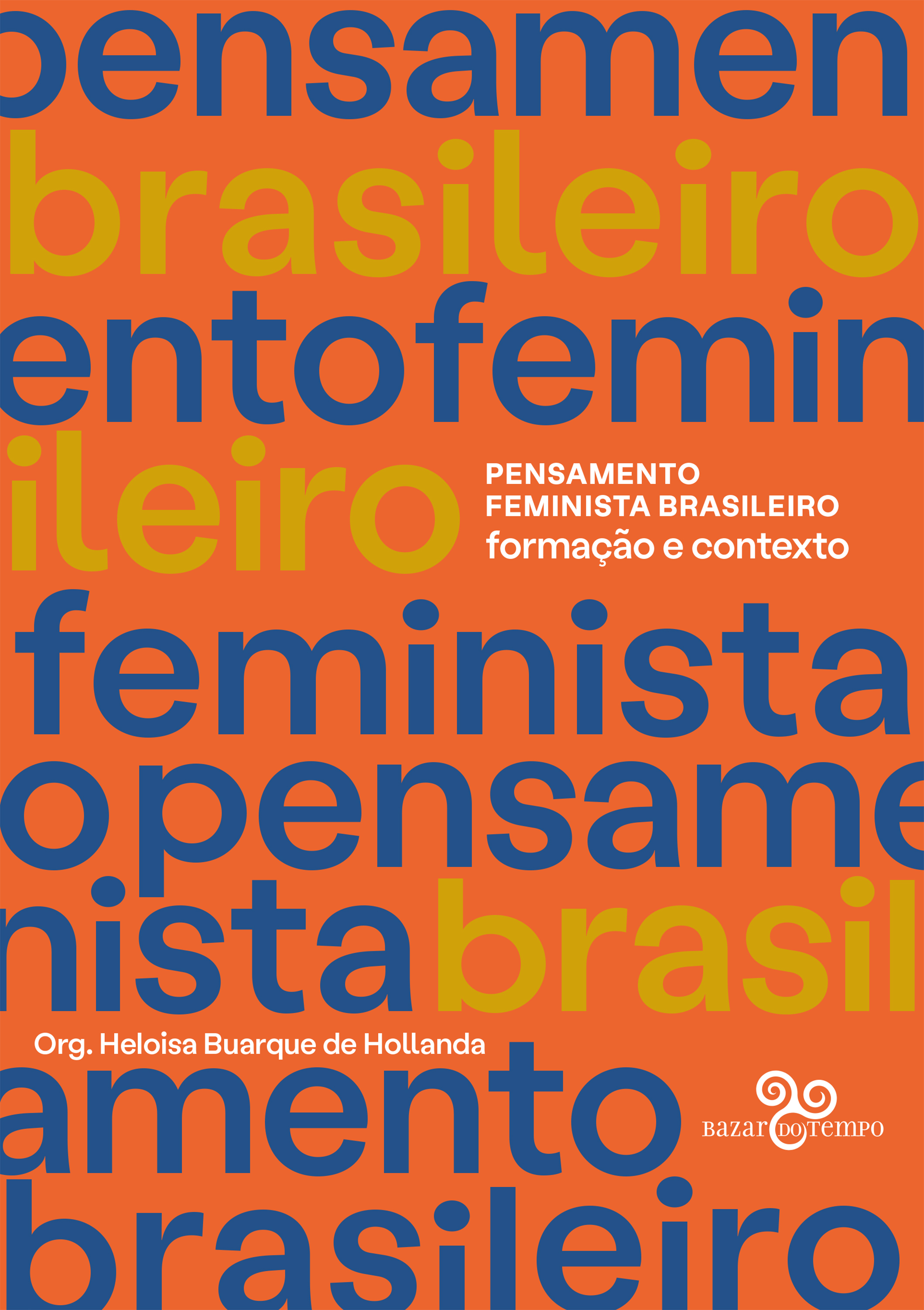 Pensamento Feminista Brasileiro: Formação e contexto