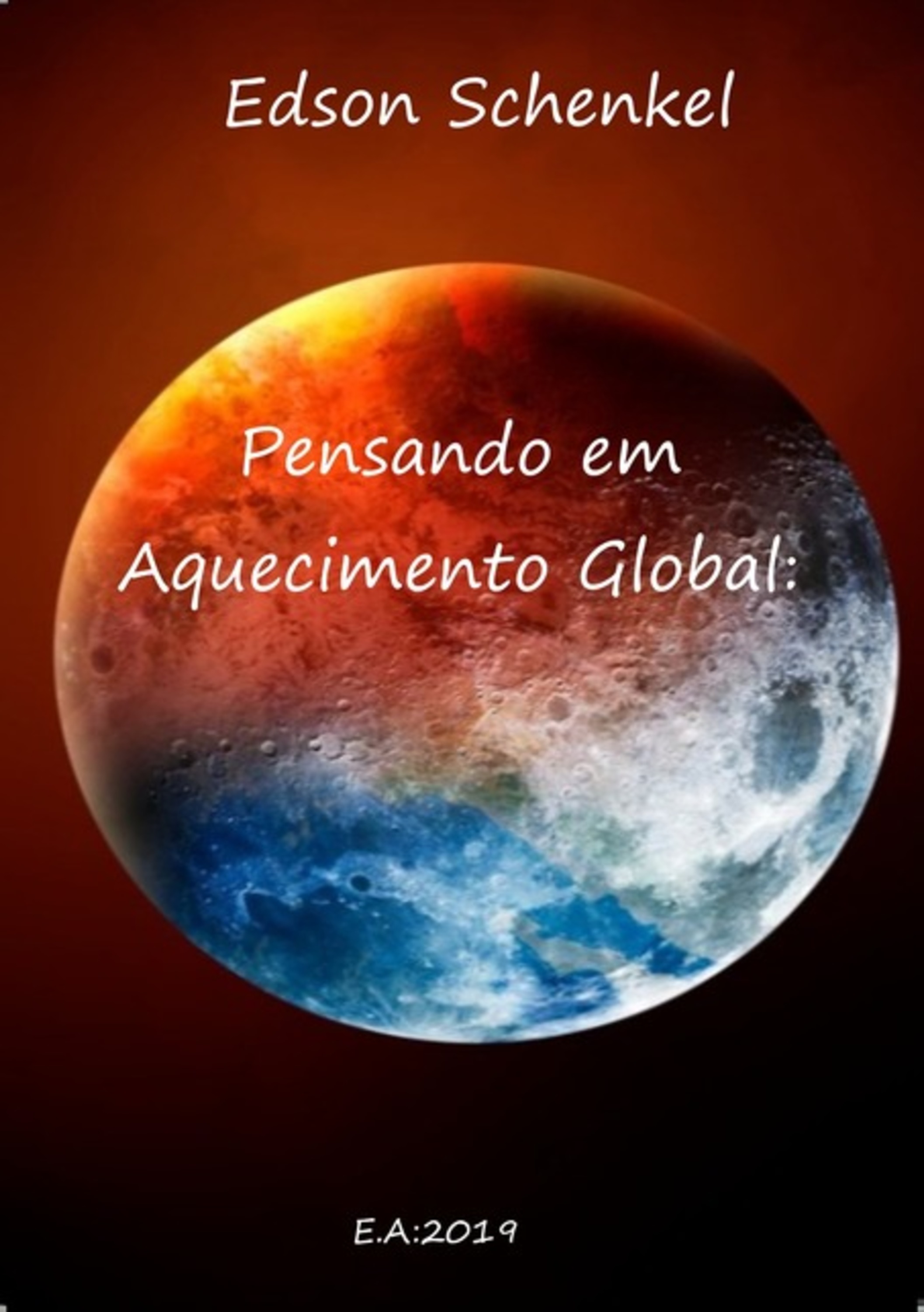 Pensando Em Aquecimento Global: