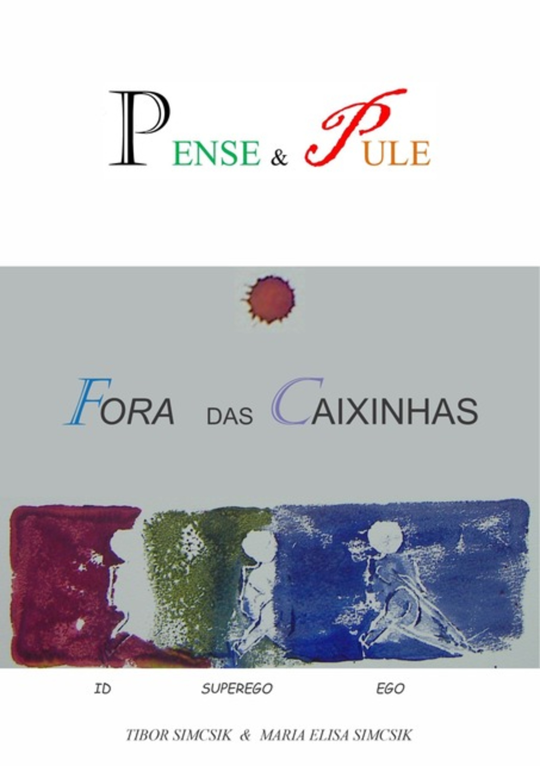 Pense & Pule Para Fora Das Caixinhas