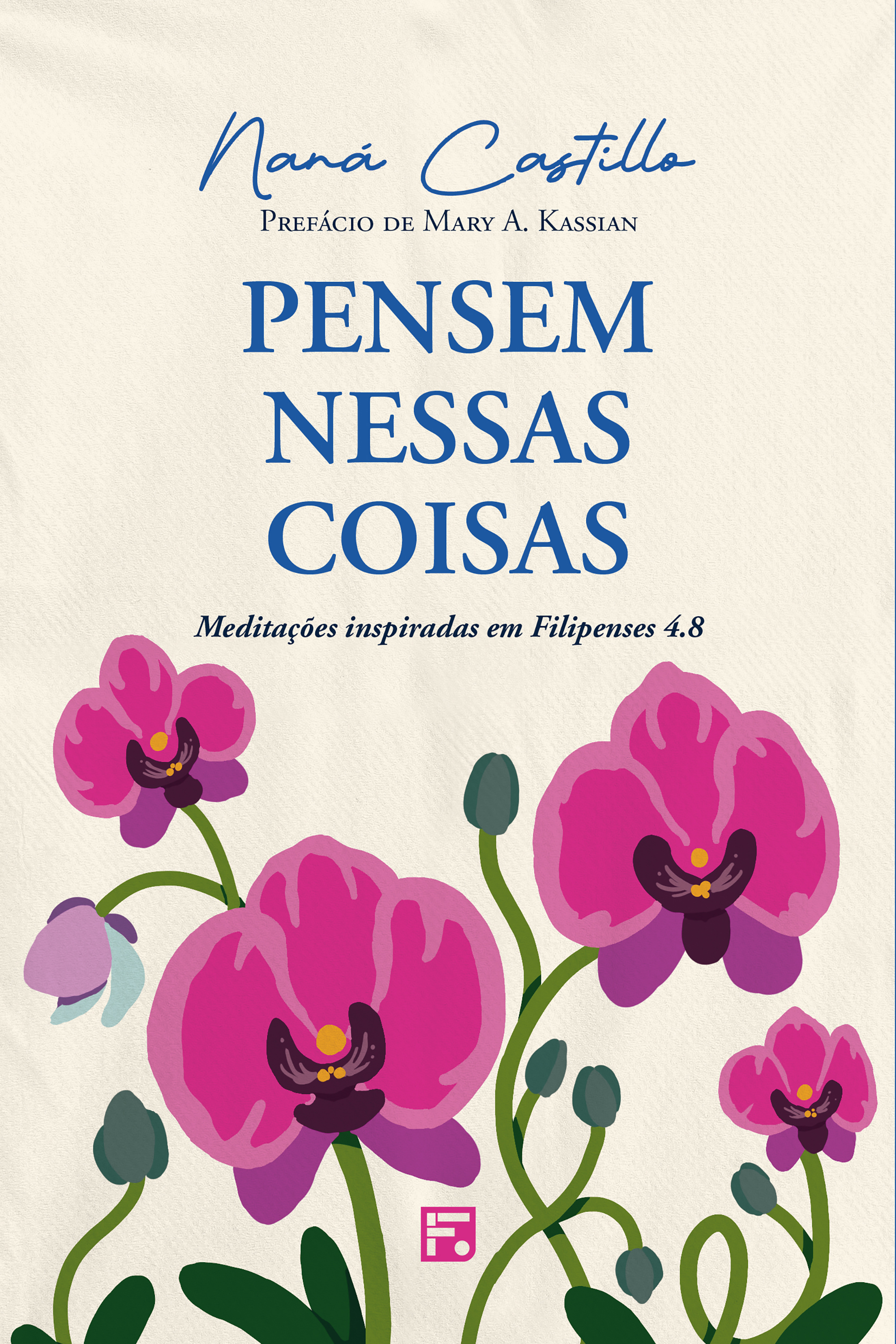 Pensem nessas coisas