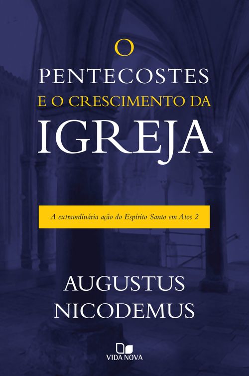 O pentecostes e o crescimento da igreja