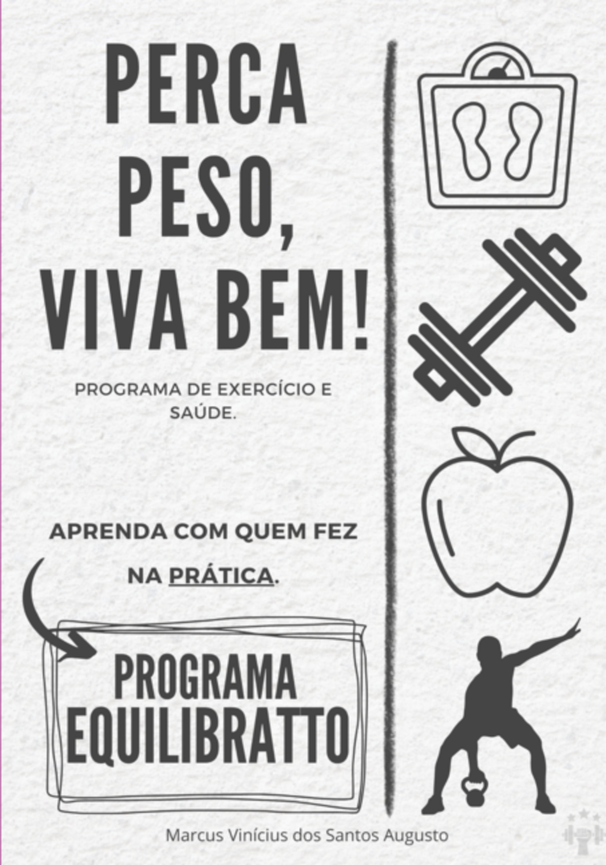 Perca Peso, Viva Bem - Programa Equilibratto