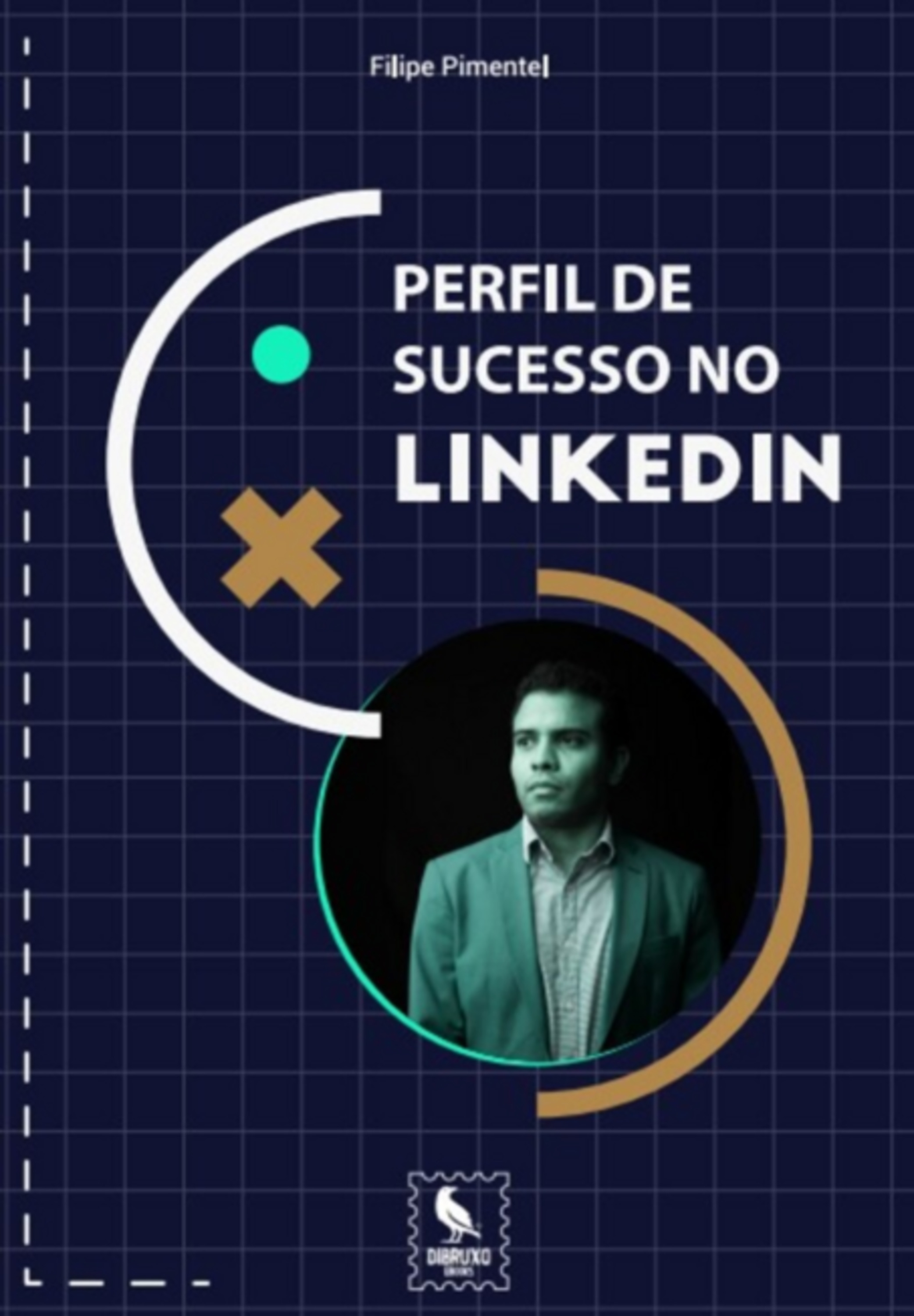 Perfil De Sucesso No Linkedin