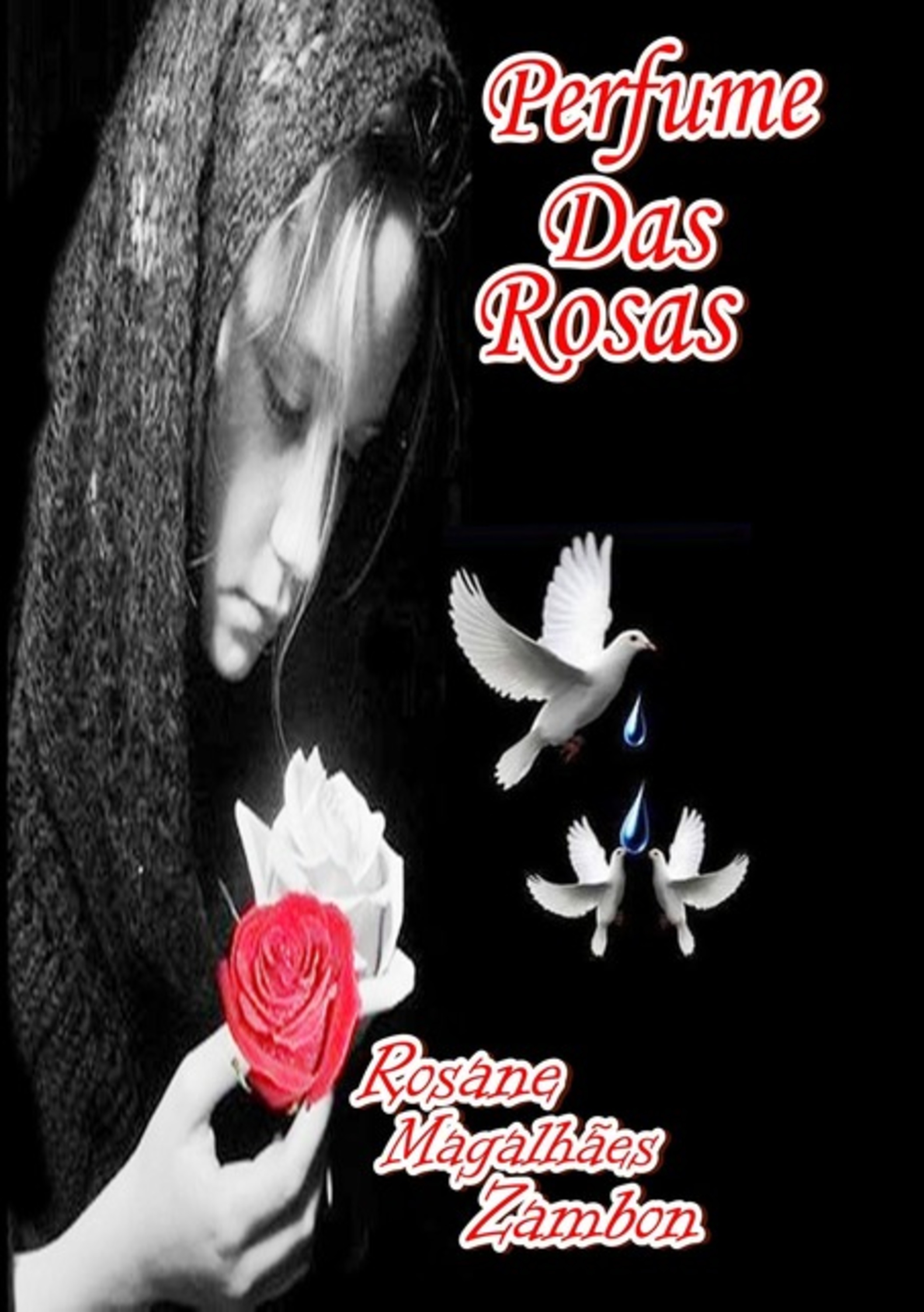 Perfume Das Rosas