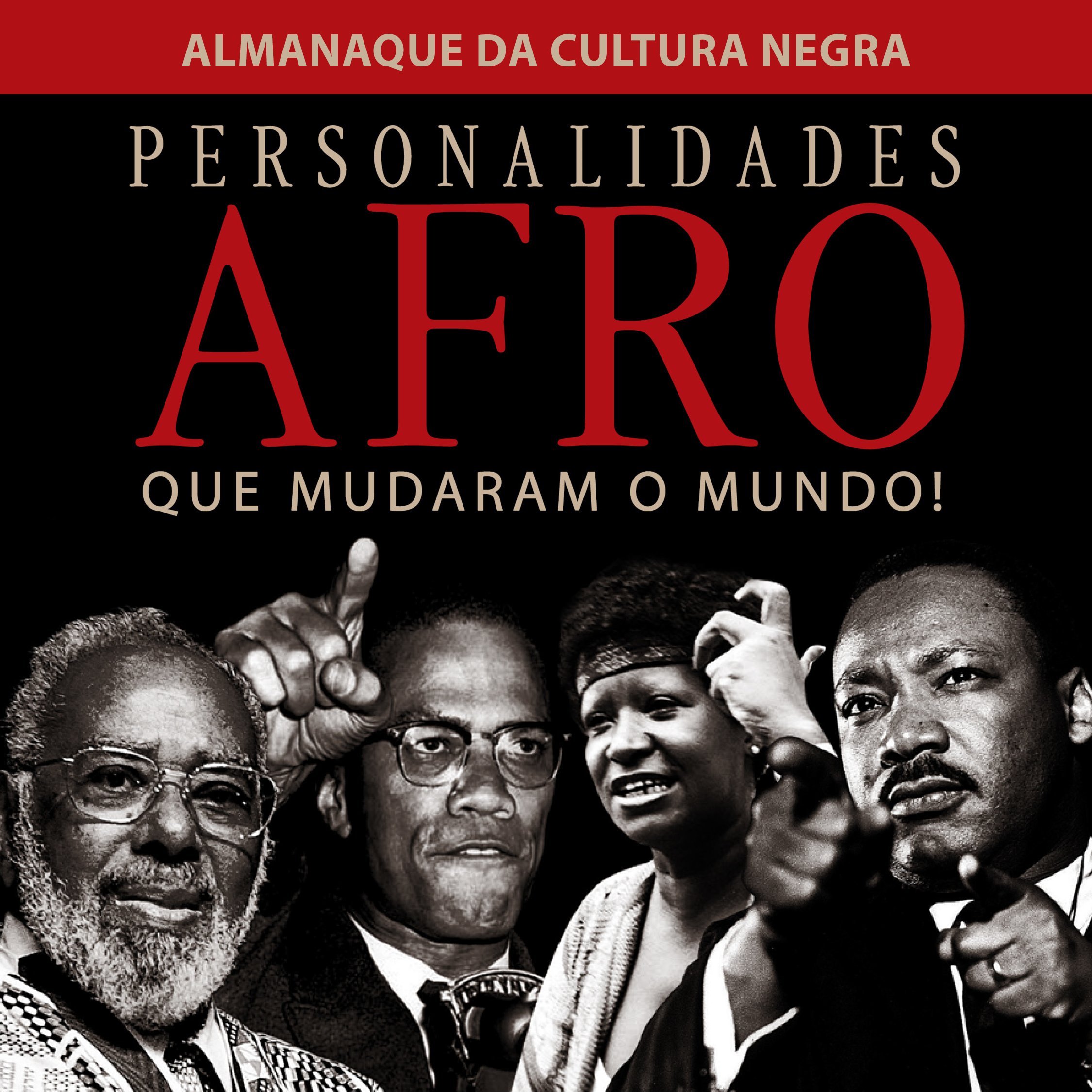 Personalidades Afro que mudaram o mundo