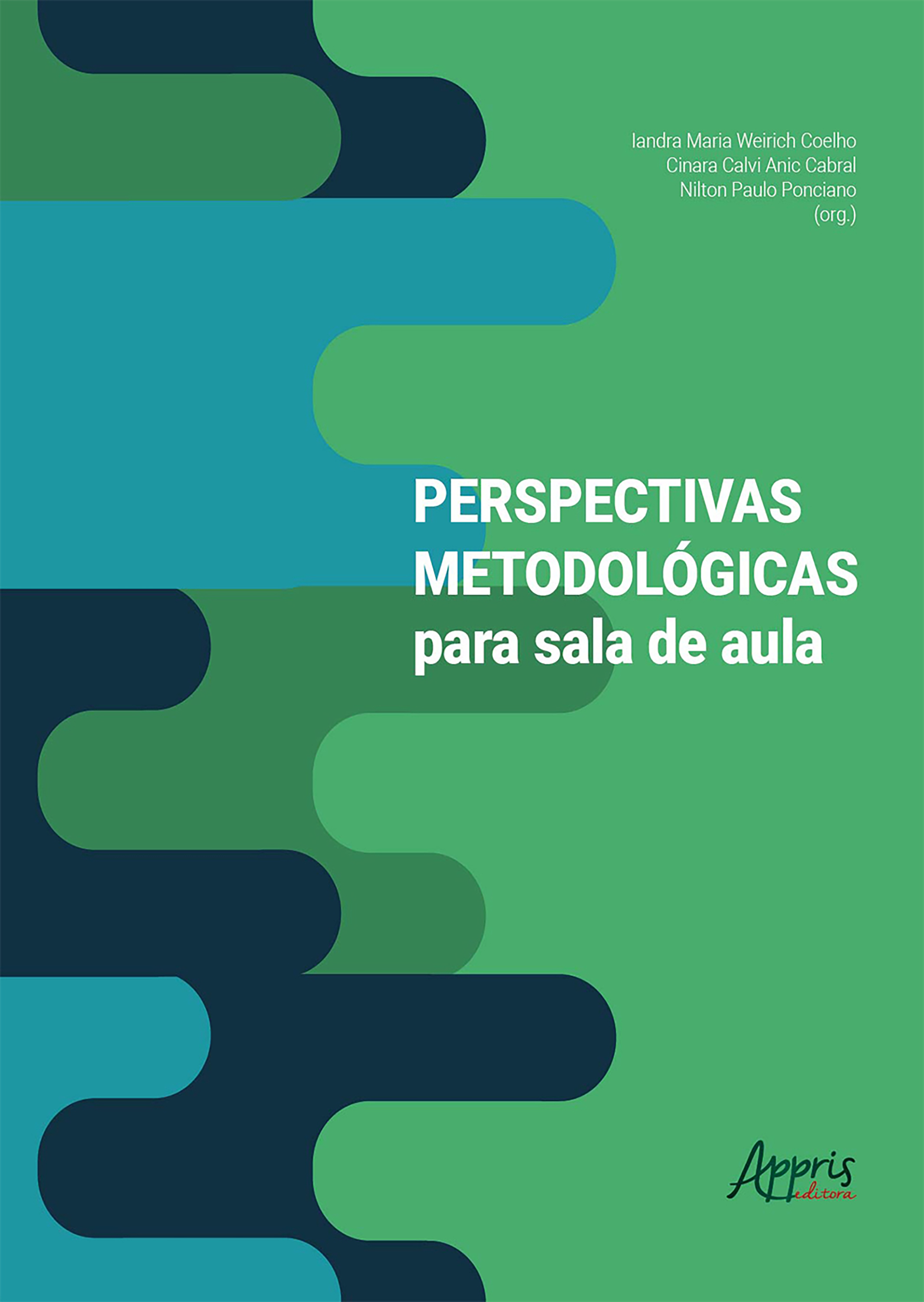 Perspectivas Metodológicas para Sala de Aula