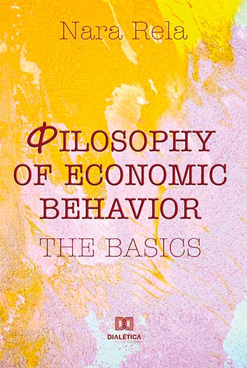 Philosophy of Economic Behavior