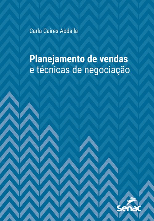 Planejamento de vendas e técnicas de negociação