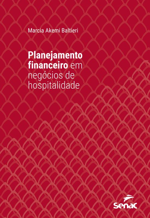 Planejamento financeiro em negócios de hospitalidade