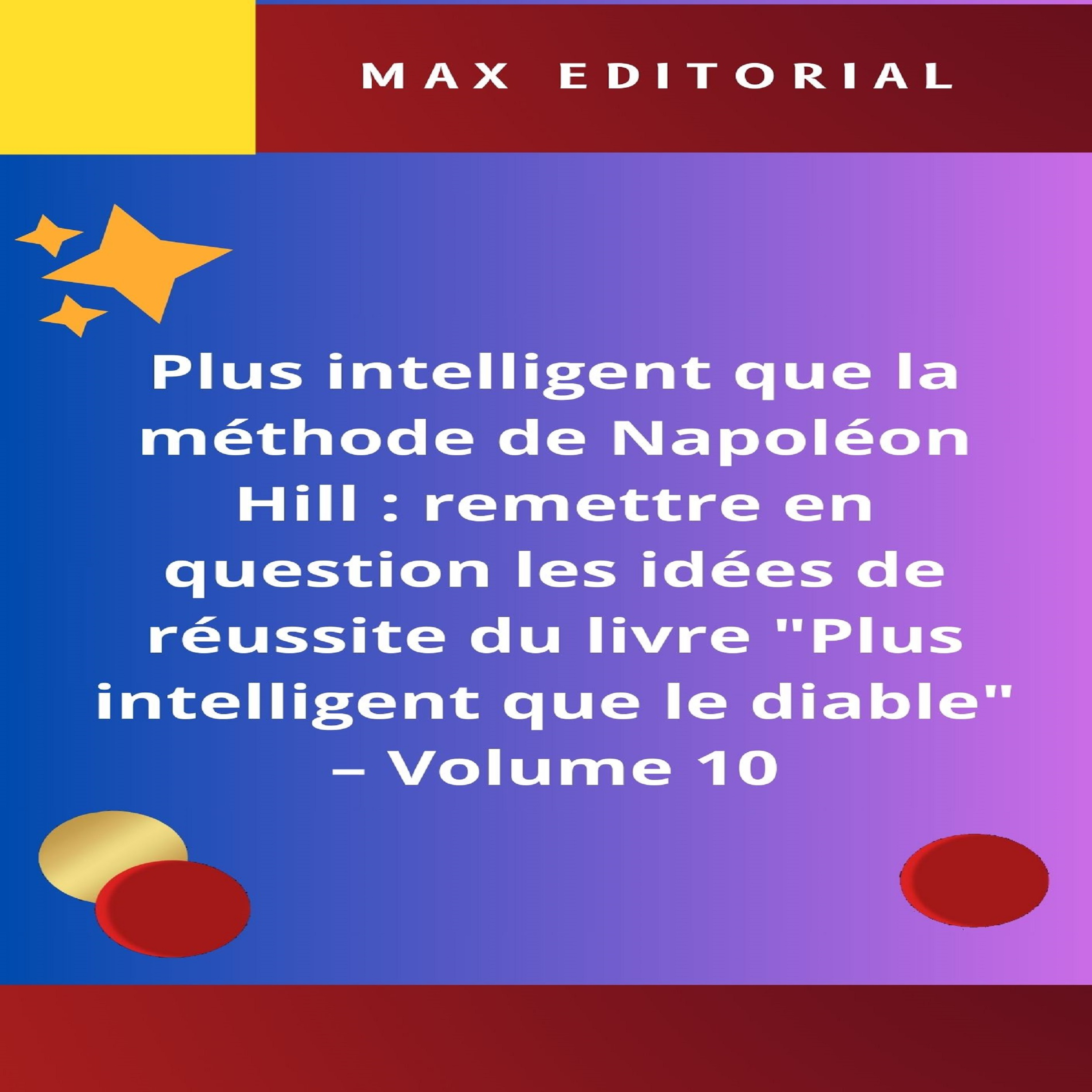 Plus intelligent que la méthode de Napoléon Hill : remettre en question les idées de réussite du livre 