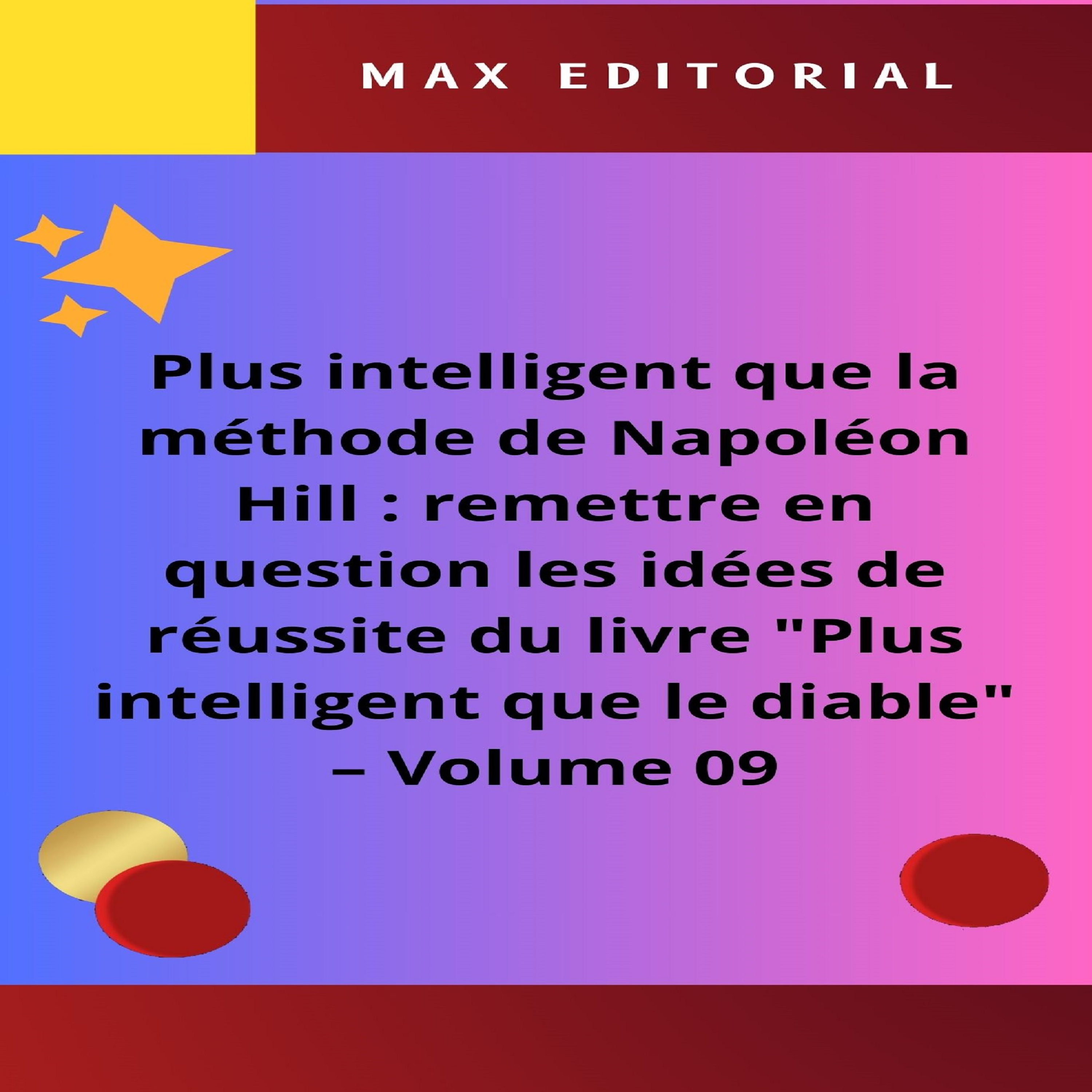 Plus intelligent que la méthode de Napoléon Hill : remettre en question les idées de réussite du livre 