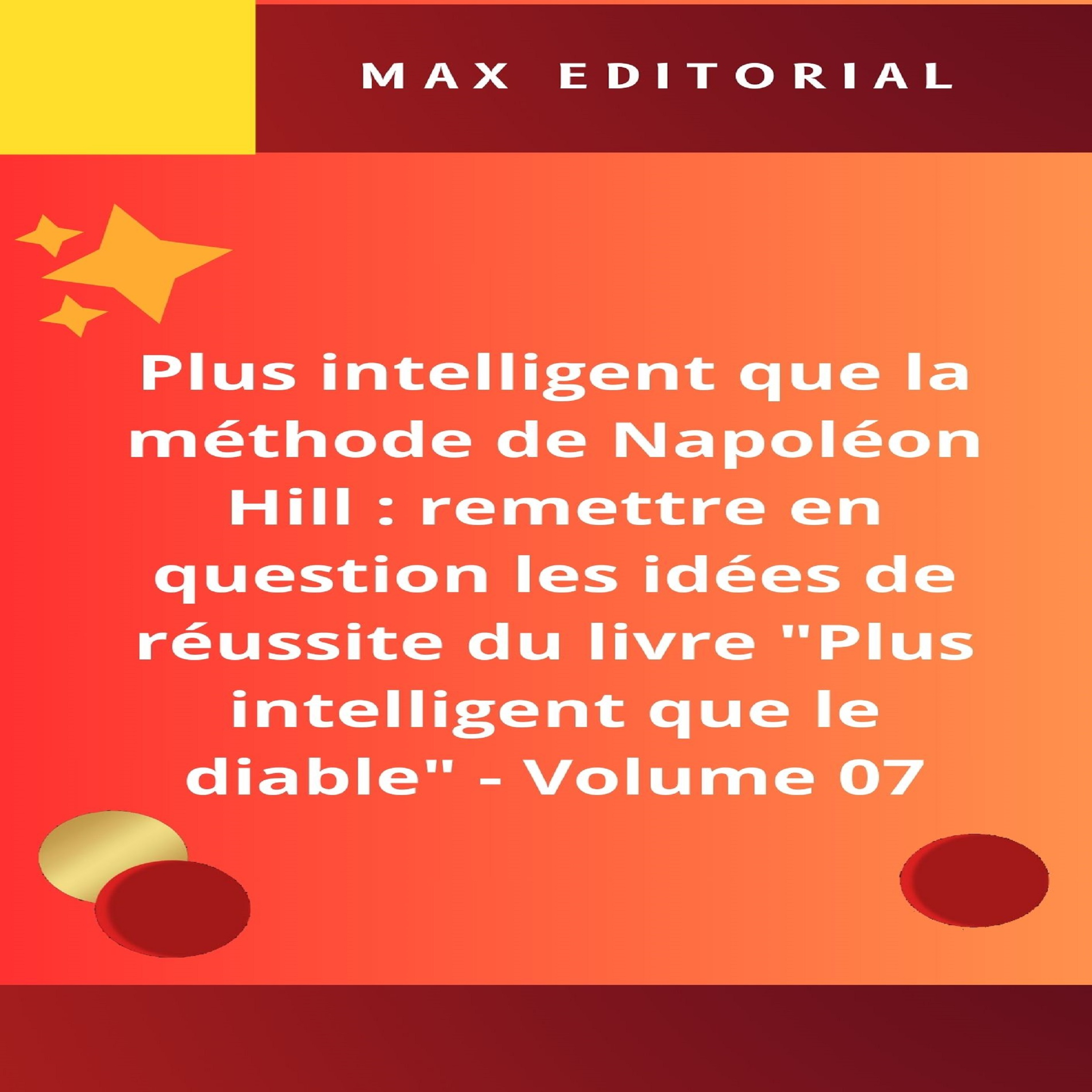 Plus intelligent que la méthode de Napoléon Hill : remettre en question les idées de réussite du livre 