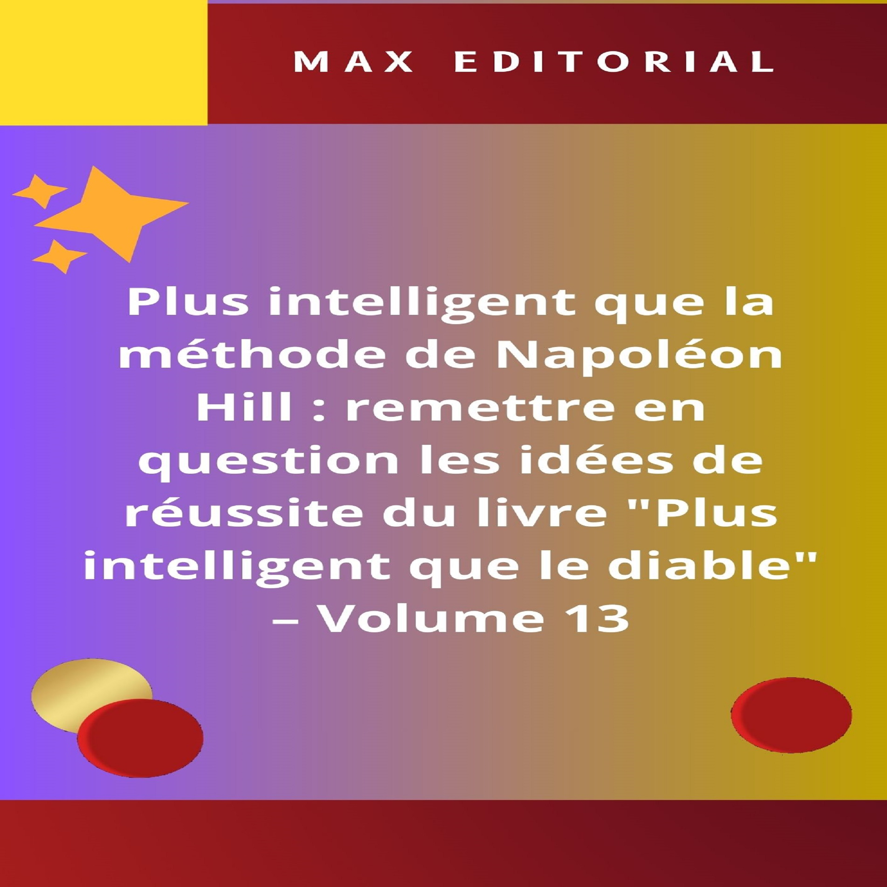 Plus intelligent que la méthode de Napoléon Hill : remettre en question les idées de réussite du livre 