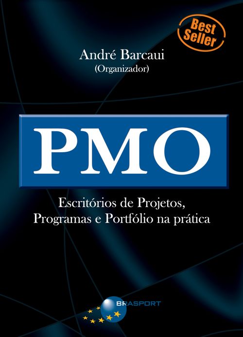 PMO - Escritórios de Projetos, Programas e Portfólio na prática