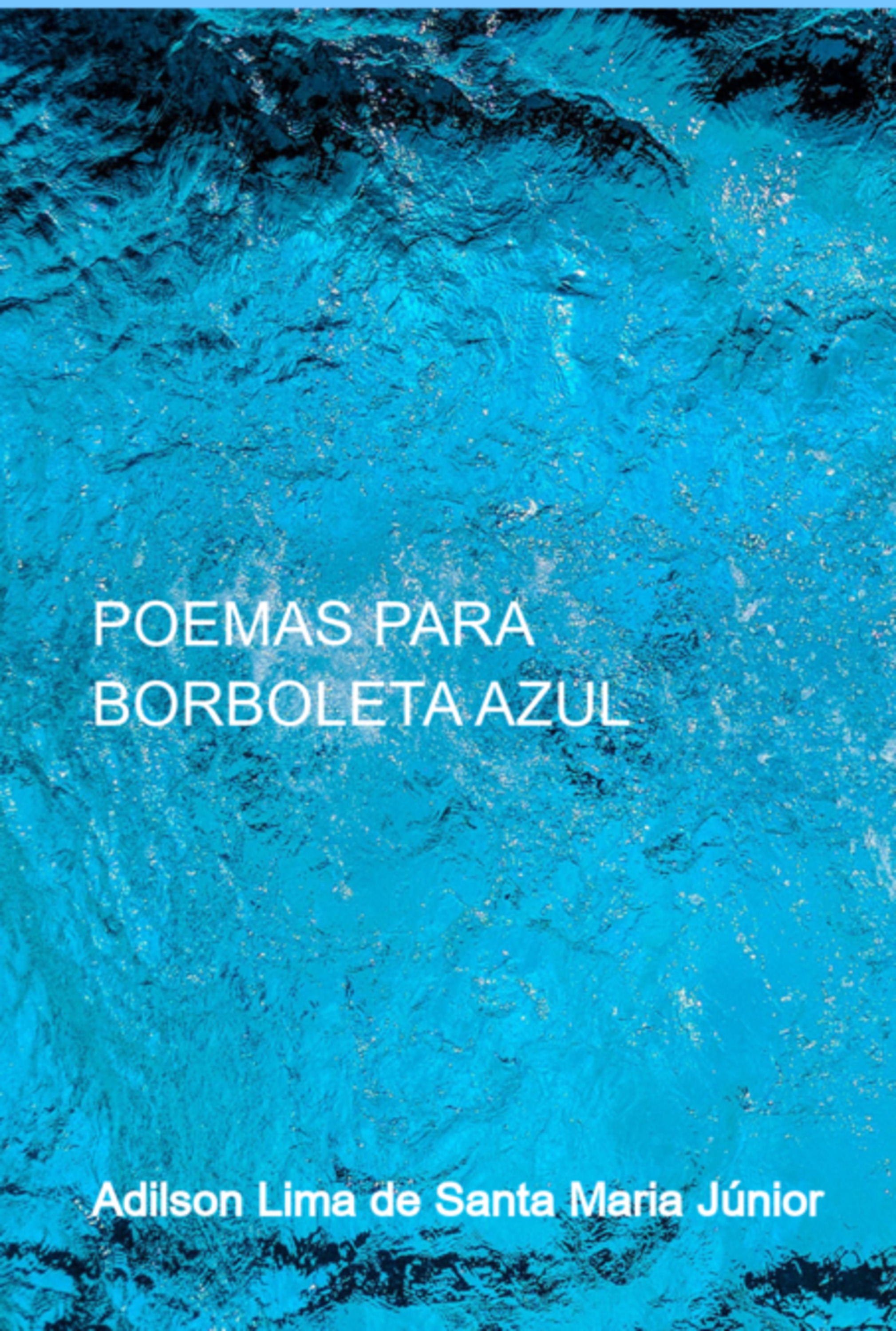 Poemas Para Borboleta Azul