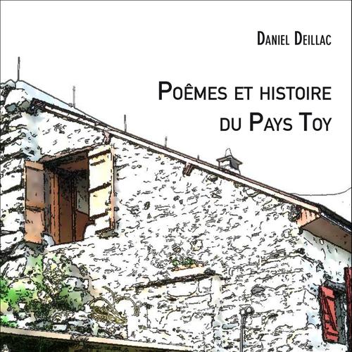 Poêmes et histoire du Pays Toy