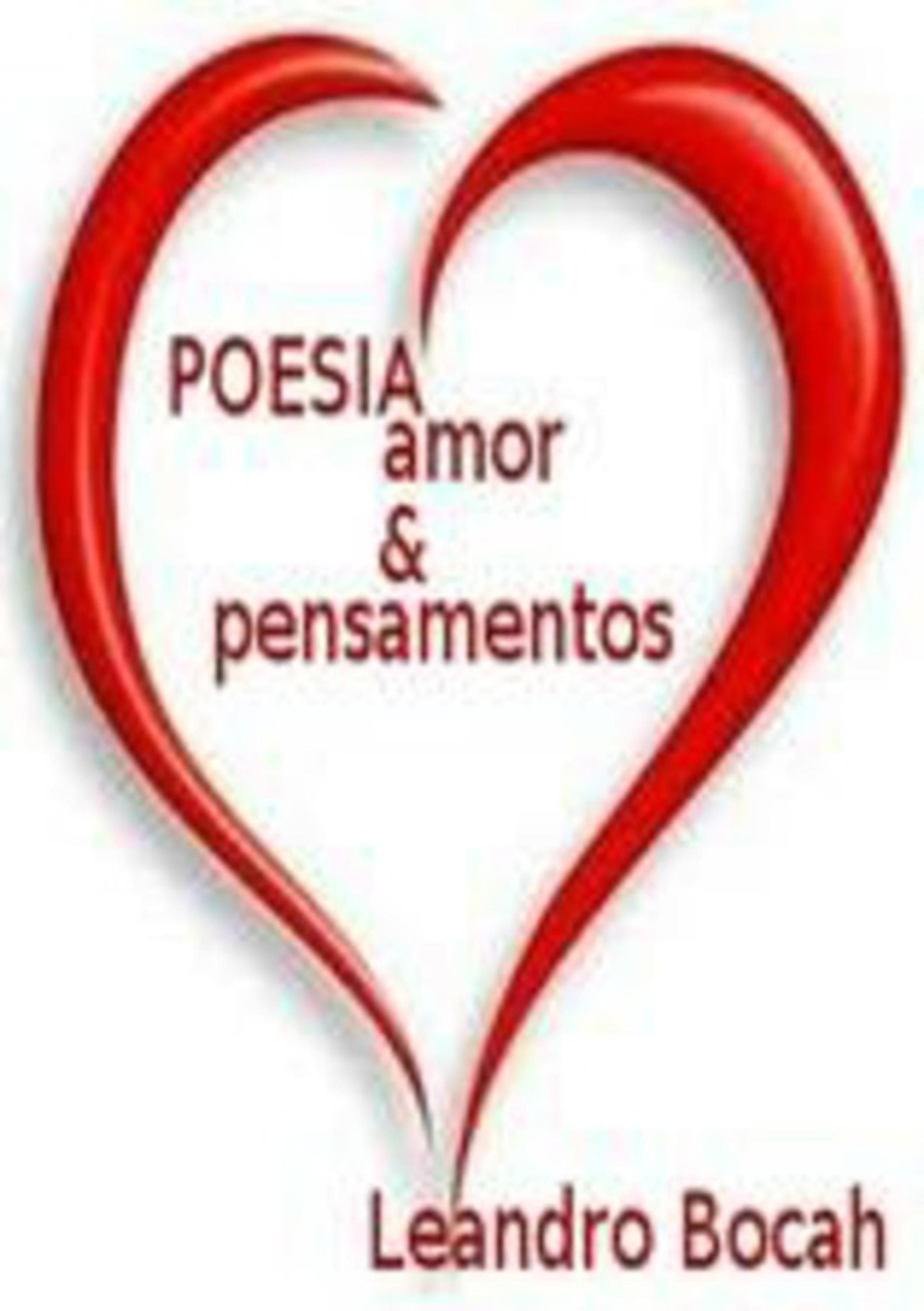 Poesia, Amor E Pensamentos