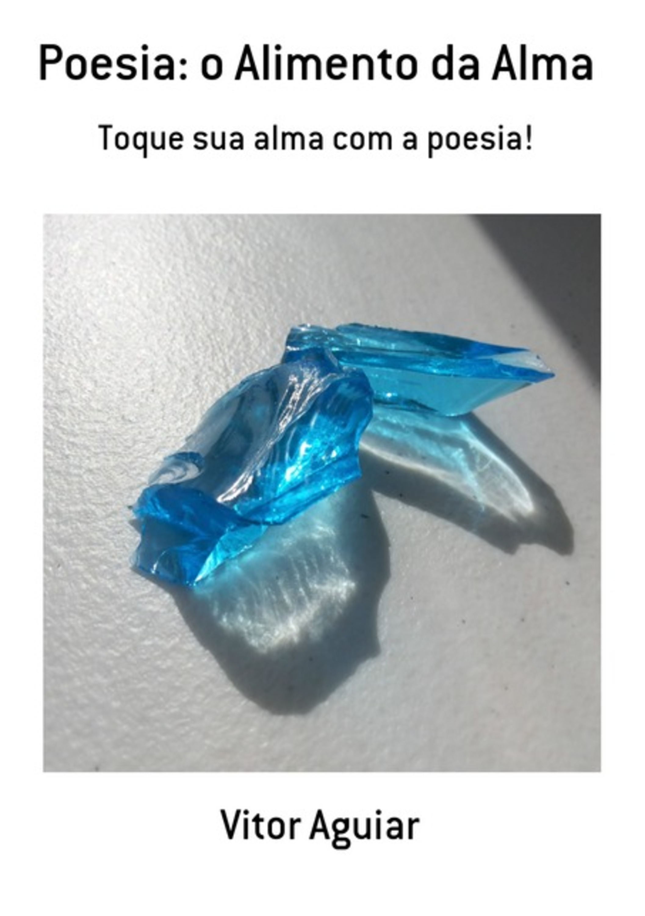 Poesia: O Alimento Da Alma