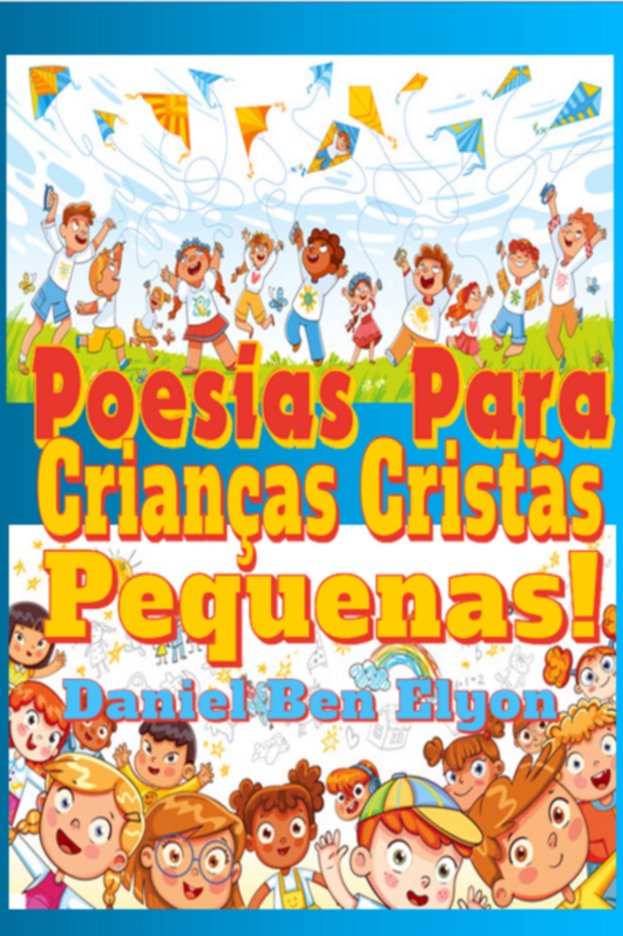 Poesias Para Crianças Cristãs Pequenas!